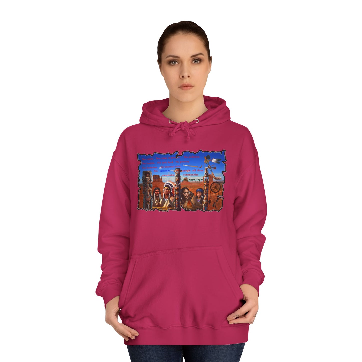 Get Yours Now -- Native Indians (Hoodie - Cozy and Durable)