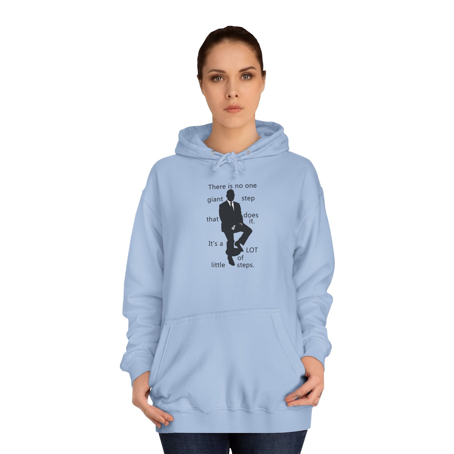Get Yours Now -- Consistent Gradual Growth Steady Progress (Hoodie - Cozy and Durable)