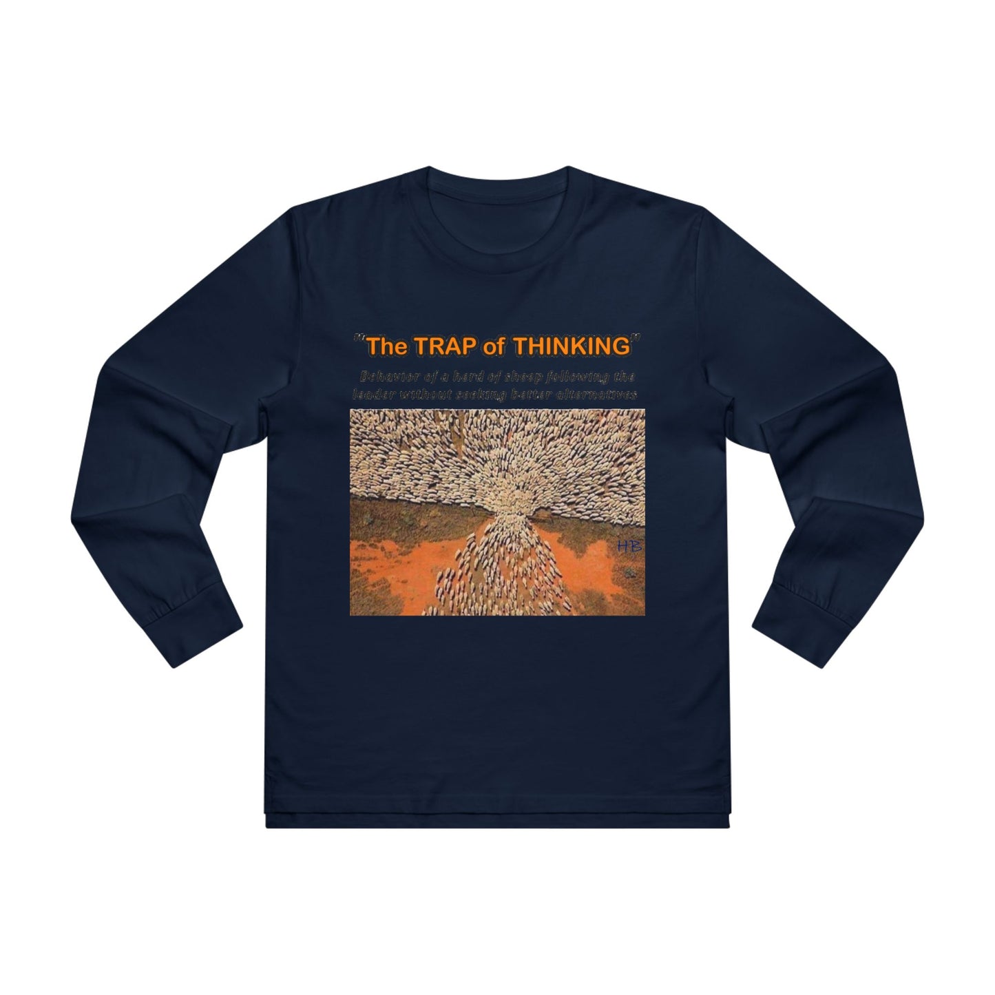 Thought-Provoking Independent Thinker (Men's Base Longsleeve Tee - All-Season Wear)