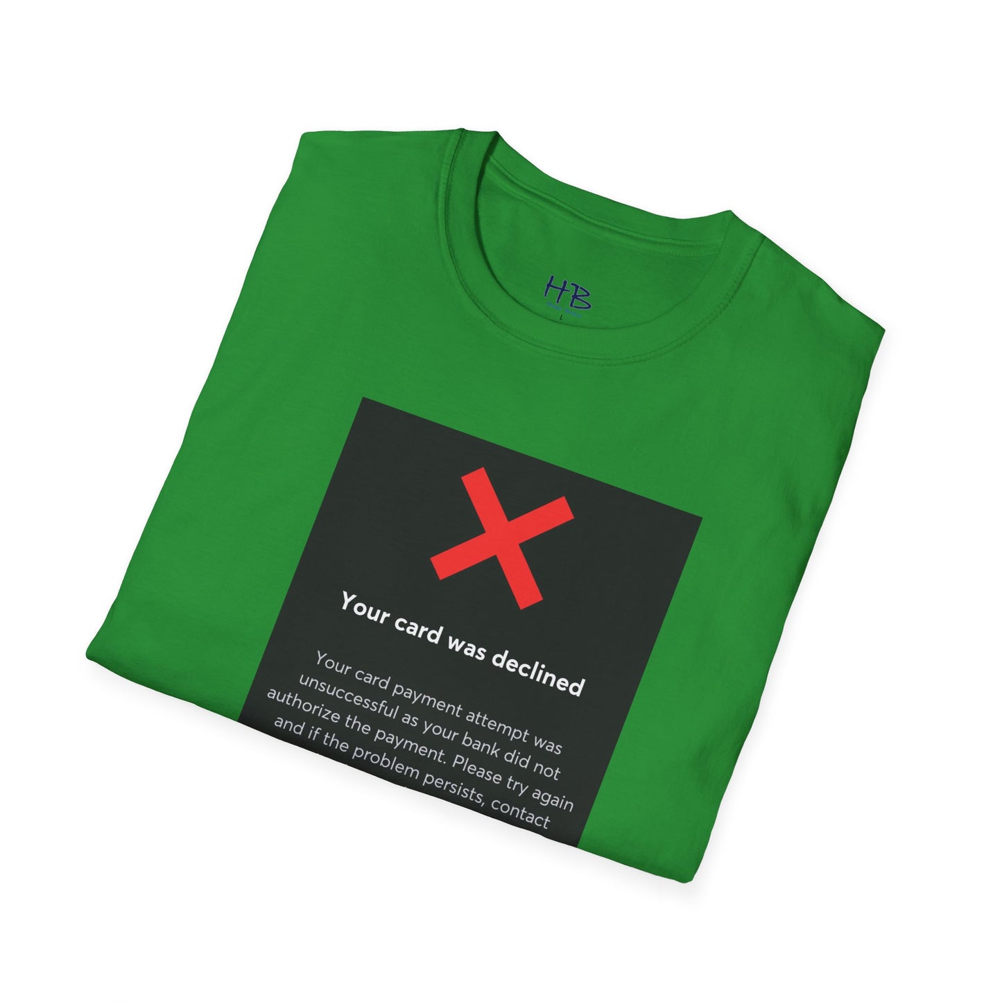 Oops! Declined but not Defeated Humor