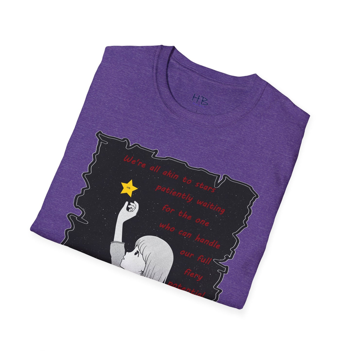 We're all akin to stars, patiently waiting for the one who can handle our full fiery potential burst of energy