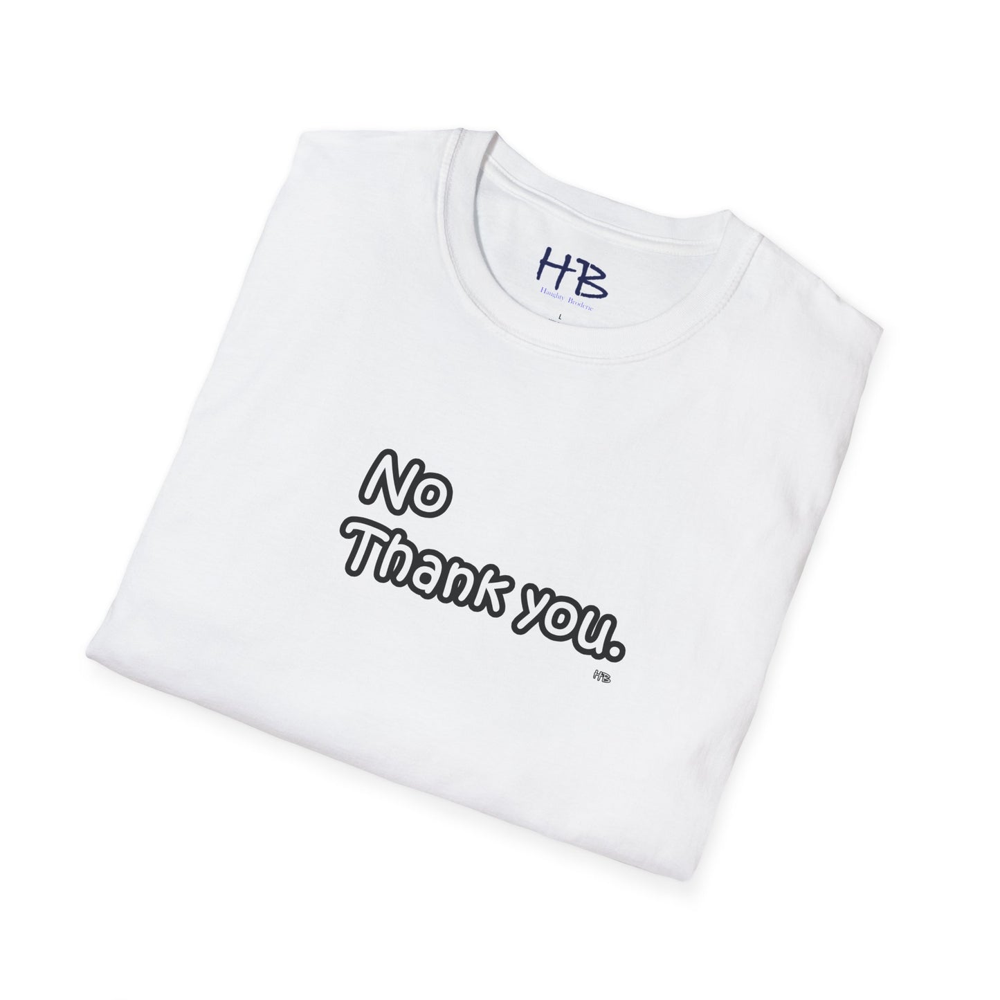 Boundaries Asserted: The 'No Thank You' Empowerment Tee Shirt