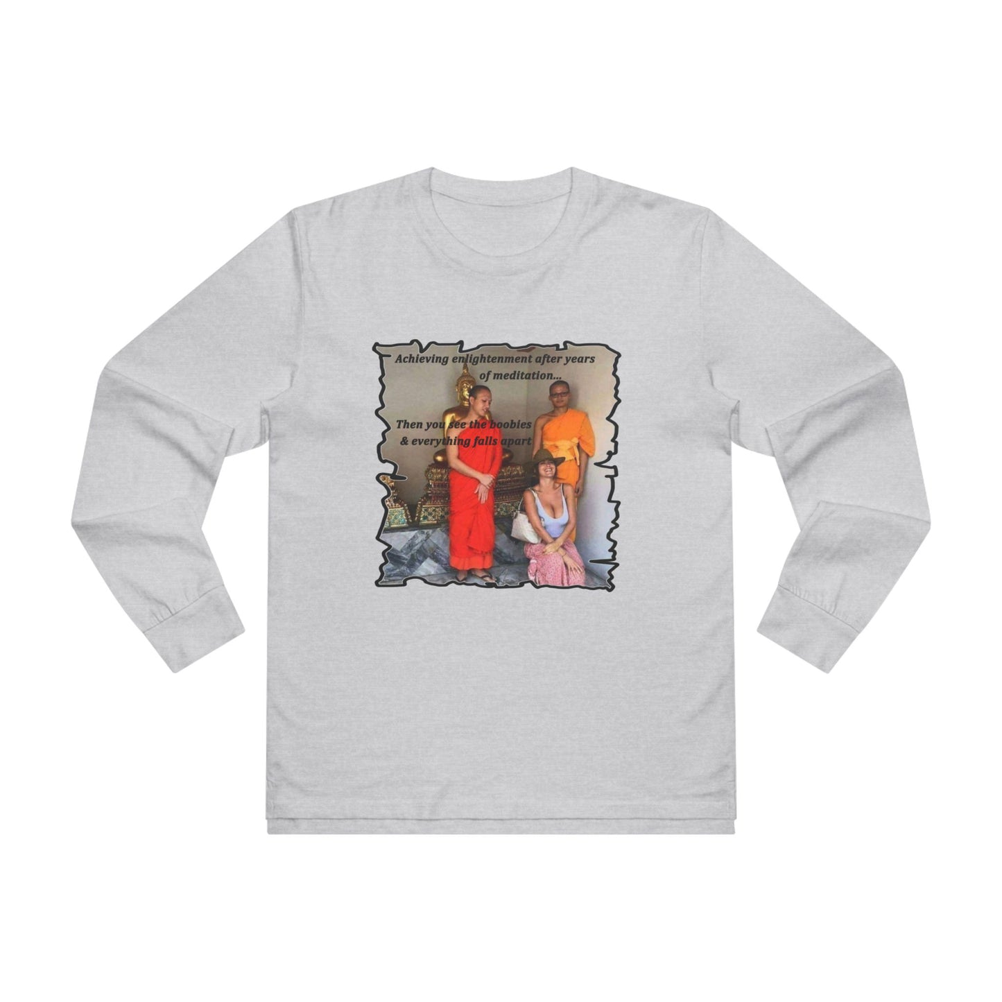 Get Yours Now -- Cheeky Buddhist Humorous Meditation Temptation and Enlightenment (Men's Base Longsleeve Tee - All-Season Wear)