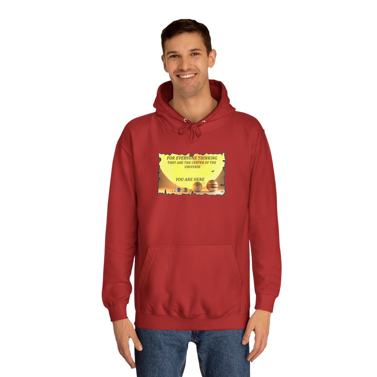 Get Yours Now -- Center of the Universe Reality Check using Galactic Humor 2 (Hoodie - Cozy and Durable)