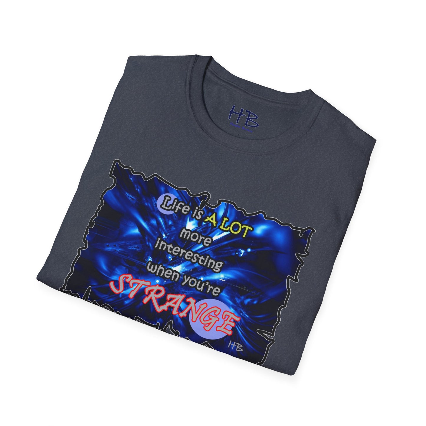Embrace the Strange: The Marvelous Blue Life Tee Shirt