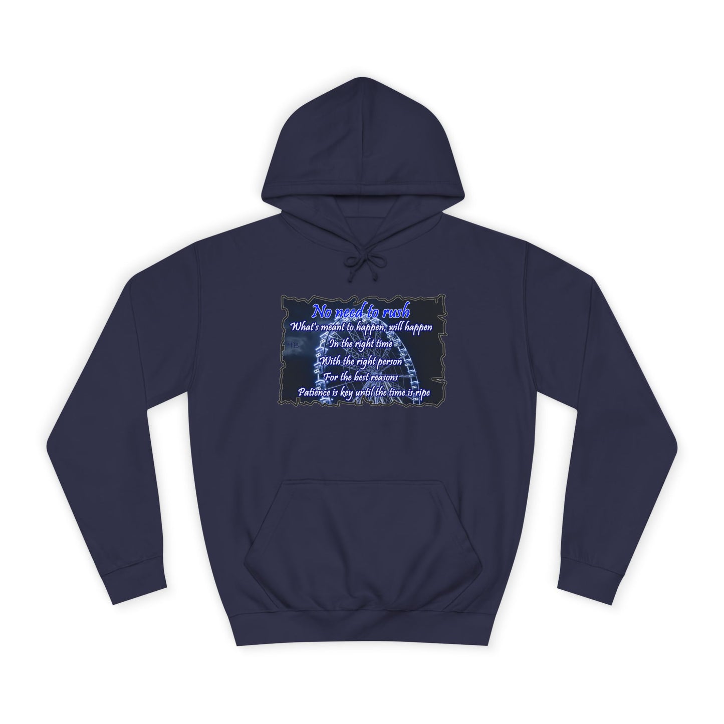 Get Yours Now -- No need to rush (Hoodie - Cozy and Durable)