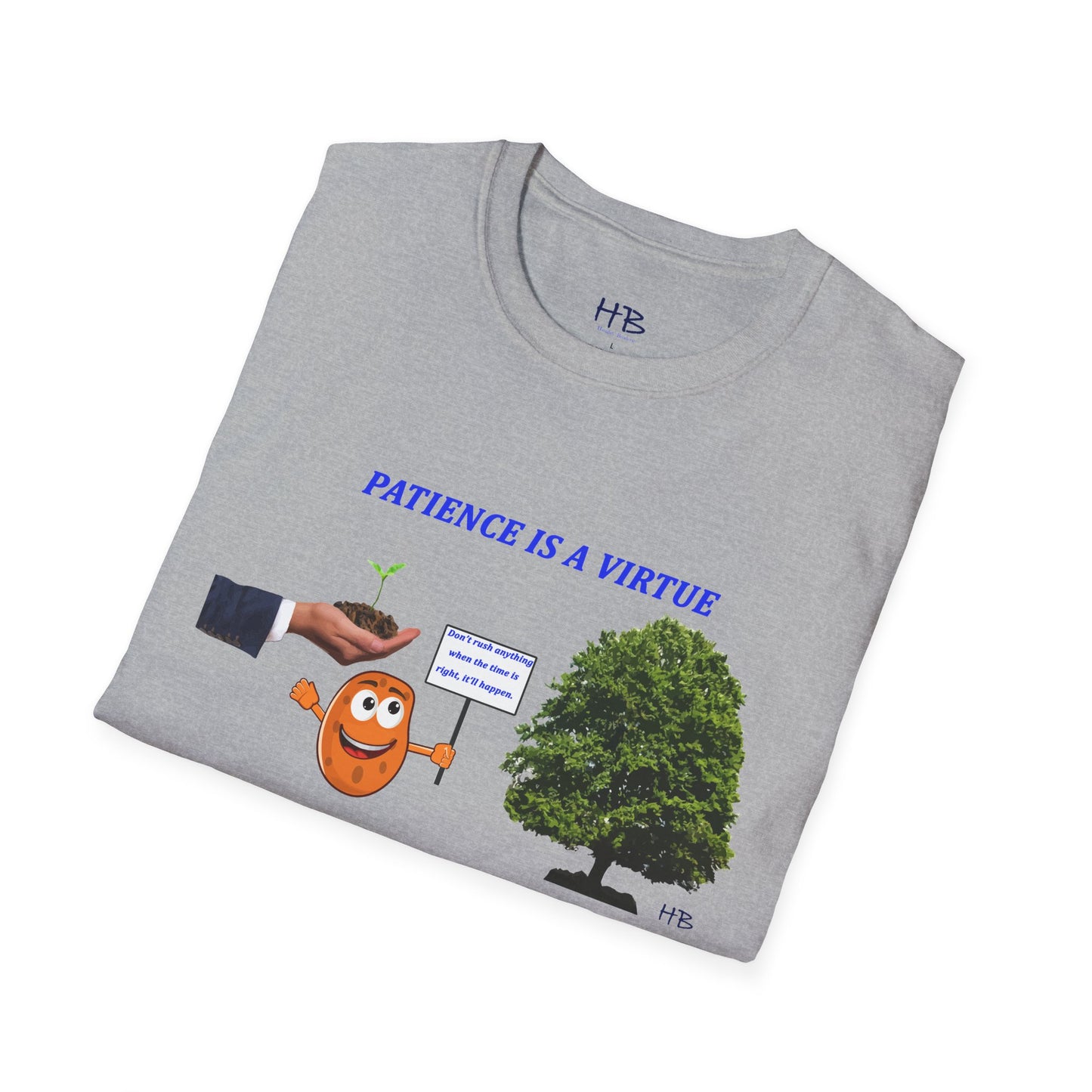 Patience Pays Tee: Embrace the Virtue, Trust the Timing