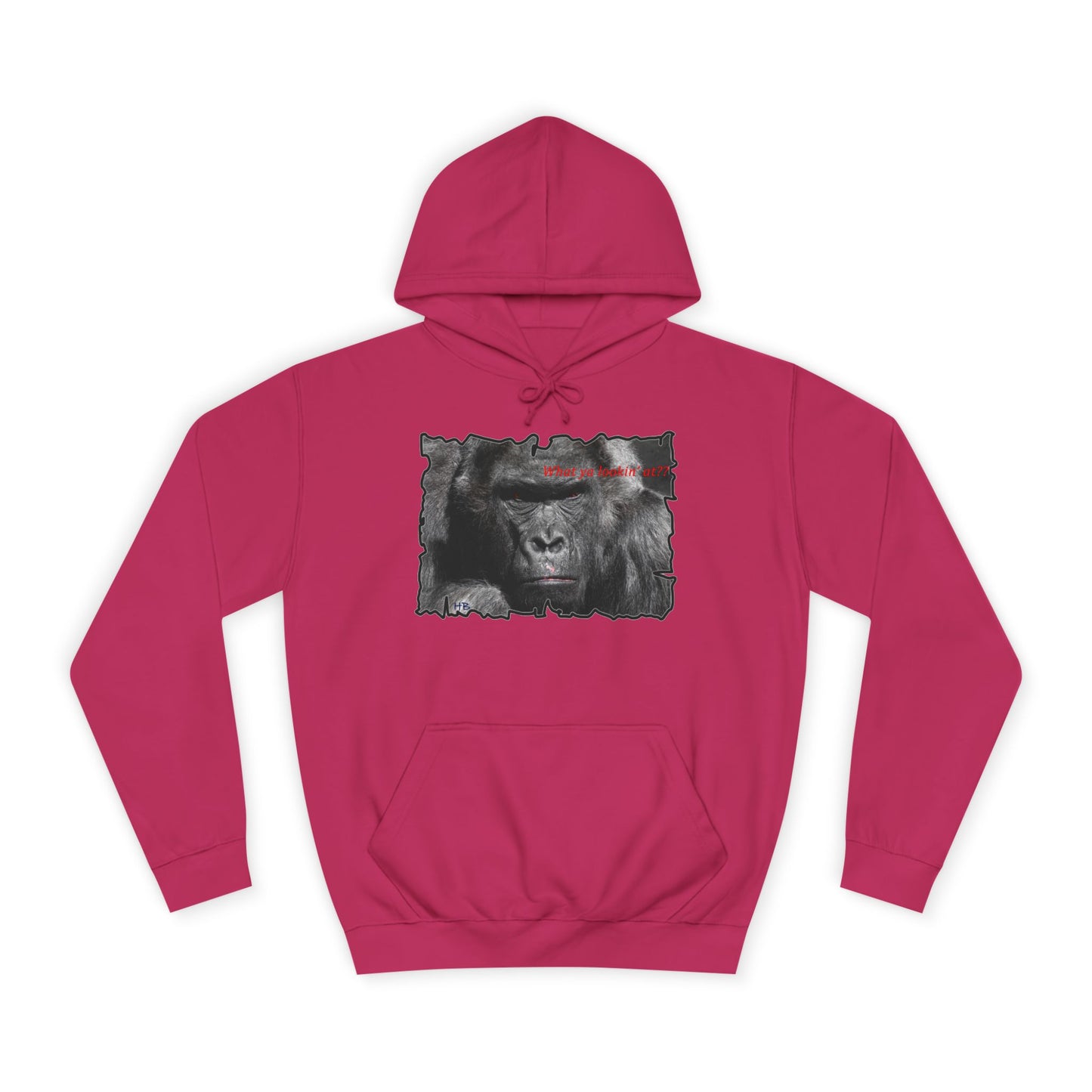 Get Yours Now -- Fearless Fierce Frown and Bold Gorilla Power What ya lookin' at? (Hoodie - Cozy and Durable)