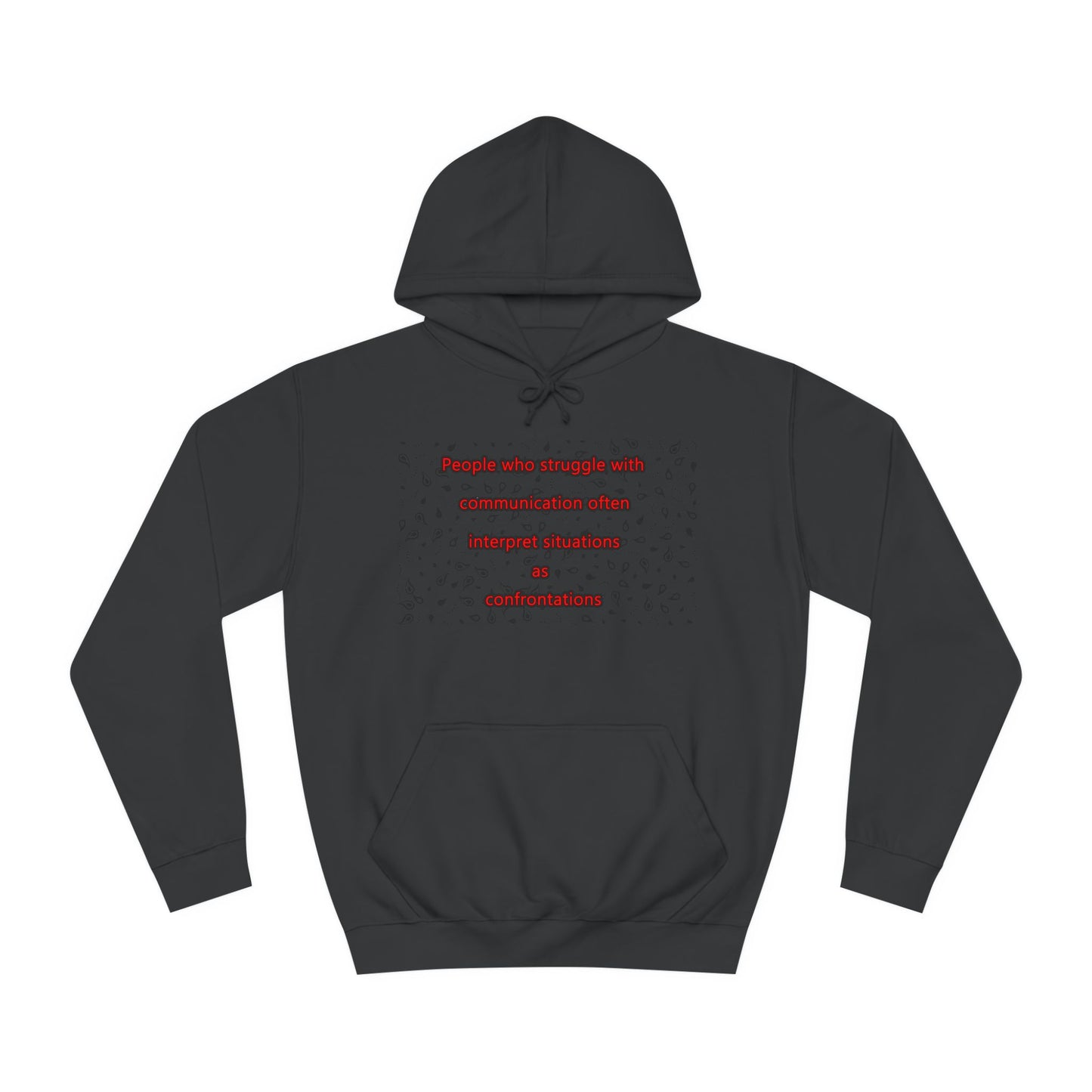 Get Yours Now -- Communication issues perceived as arguments (Hoodie - Cozy and Durable)