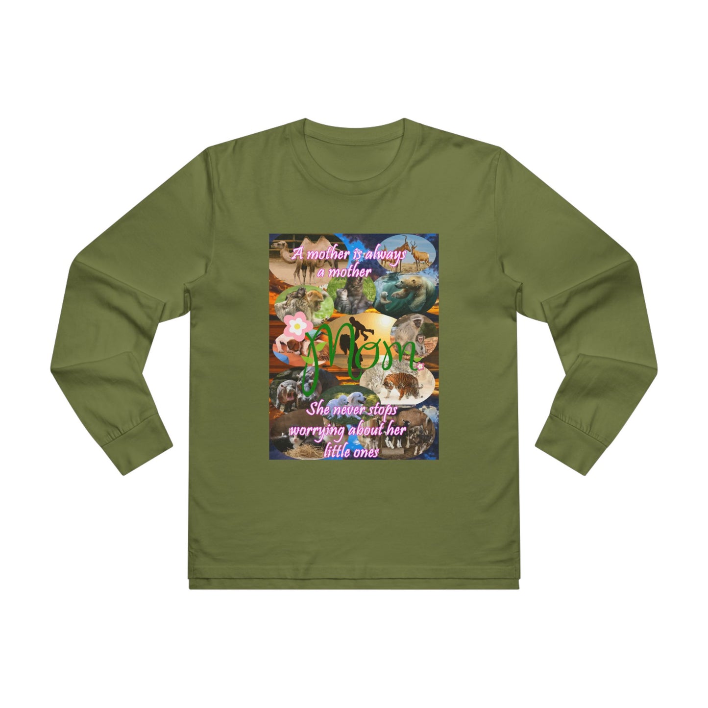 A mother is always a mother (Men's Base Longsleeve Tee - All-Season Wear)