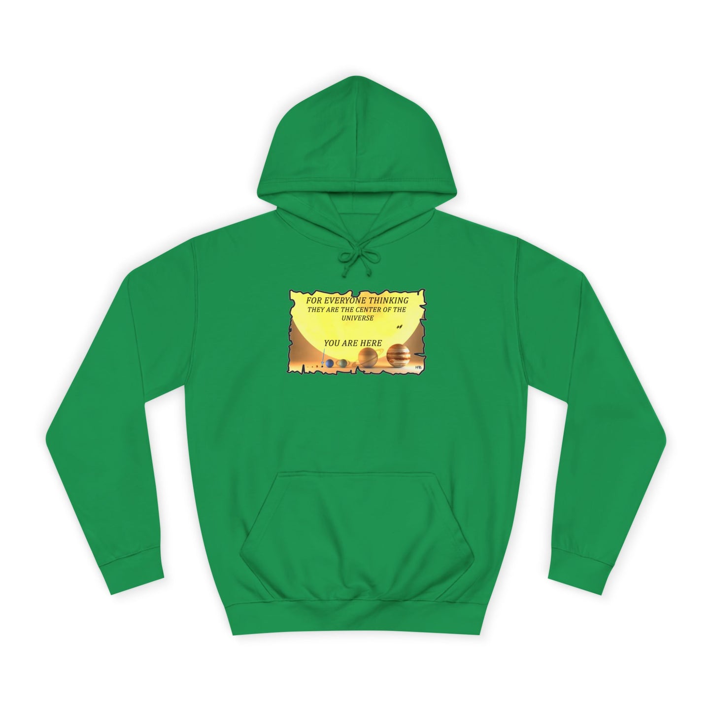 Get Yours Now -- Center of the Universe Reality Check using Galactic Humor 2 (Hoodie - Cozy and Durable)