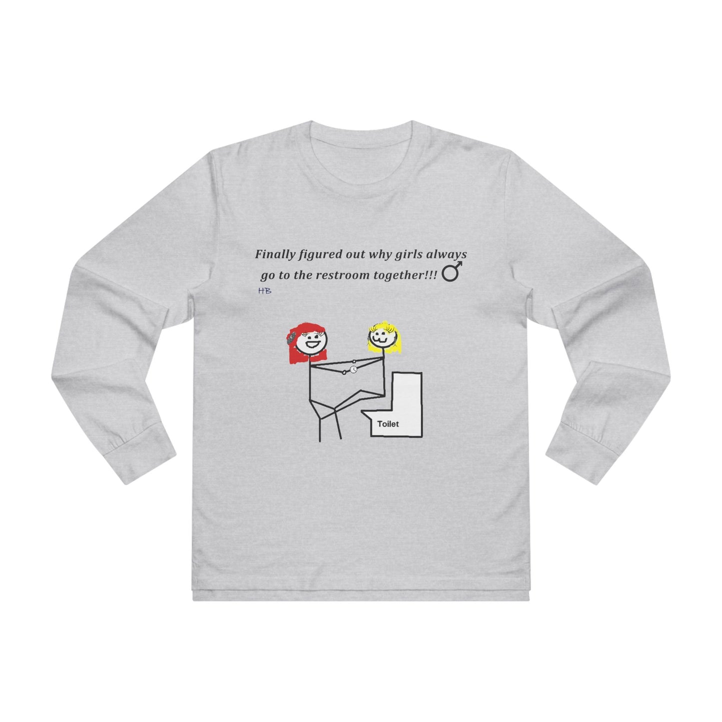Get Yours Now -- Humorous Restroom Companions Revelations (Men's Base Longsleeve Tee - All-Season Wear)