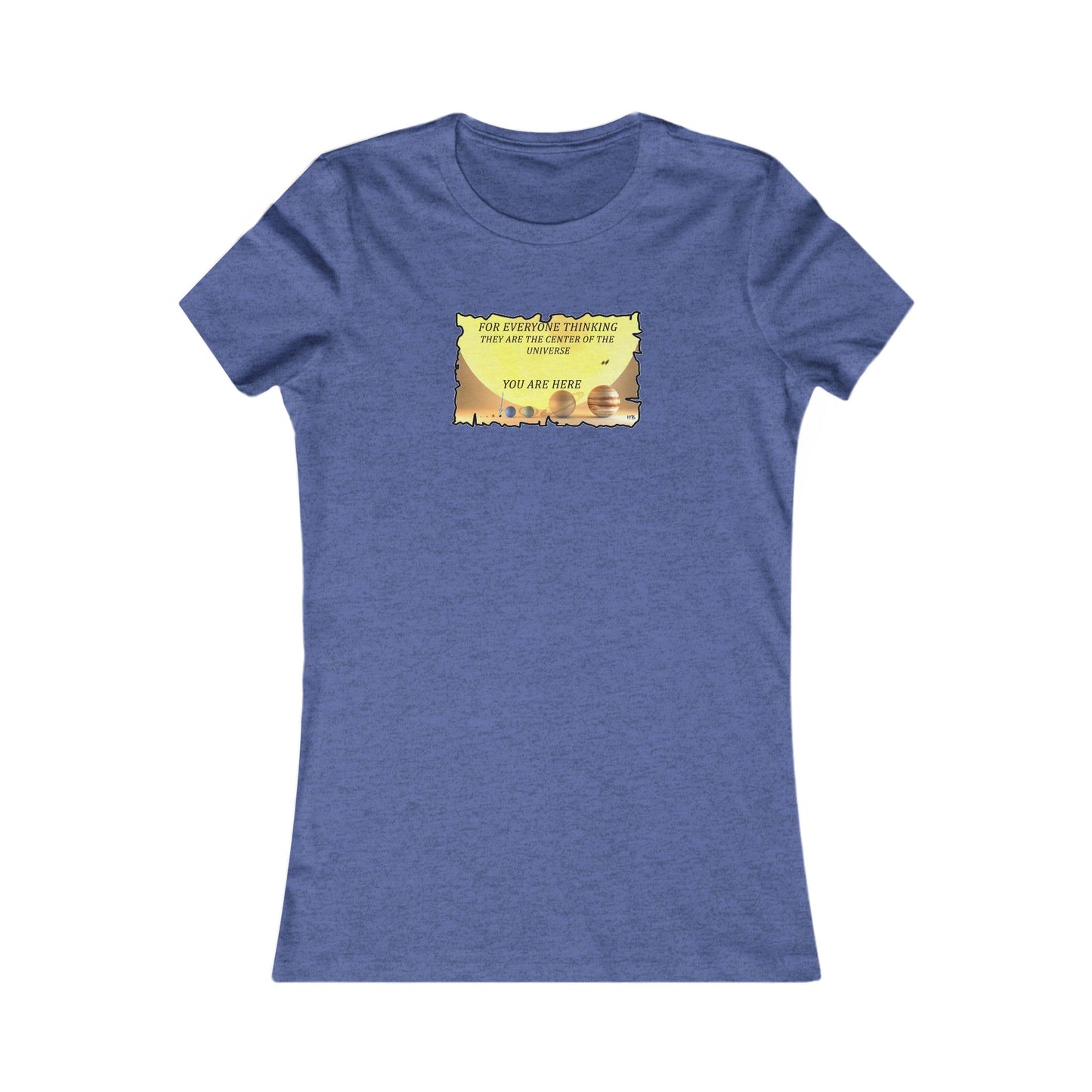 Center of the Universe Reality Check using Galactic Humor 2 (Women - Premium Cotton Tee)