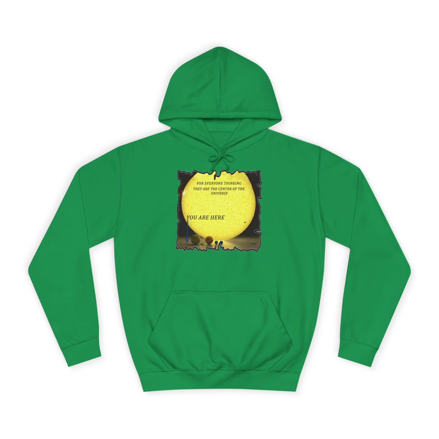 Get Yours Now -- Center of the universe Reality Check using Galactic Humor  (Hoodie - Cozy and Durable)