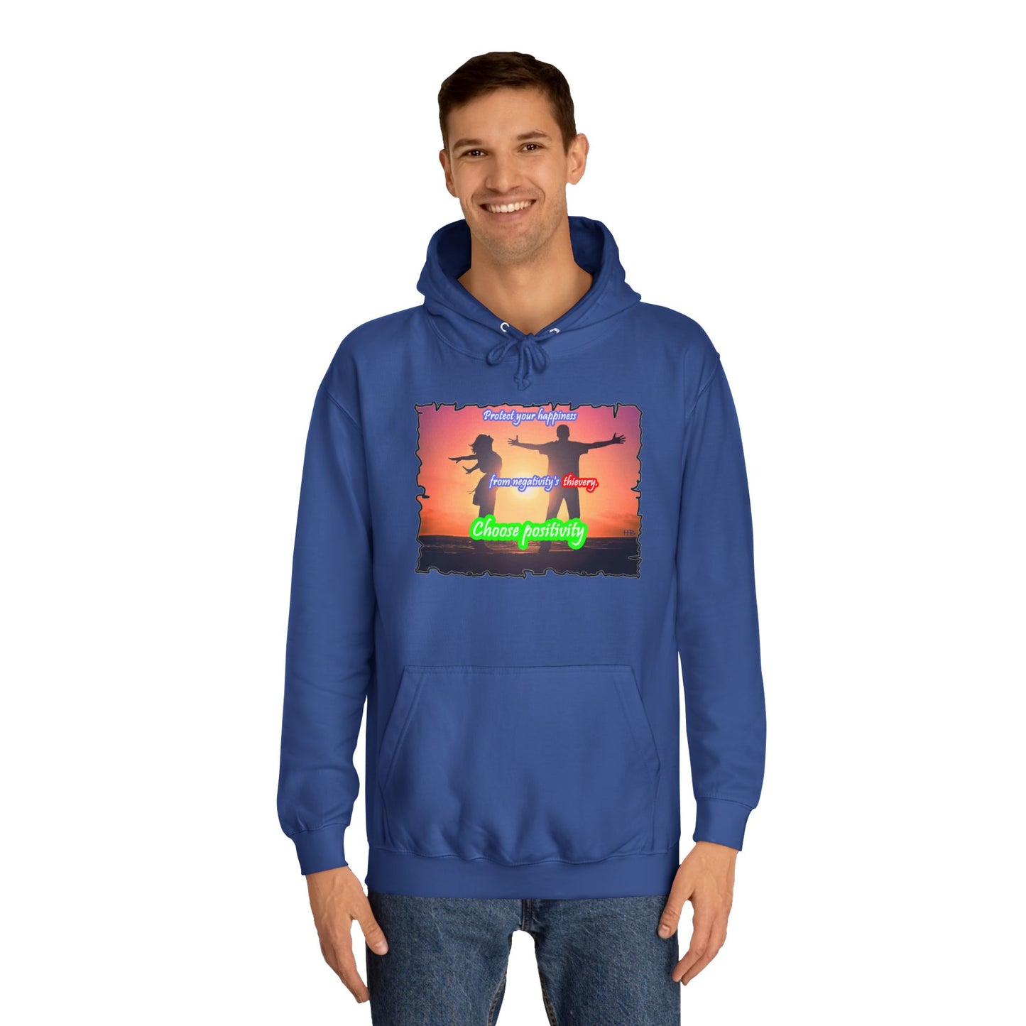Get Yours Now -- Choose positivity from negativity's thievery (Hoodie - Cozy and Durable)