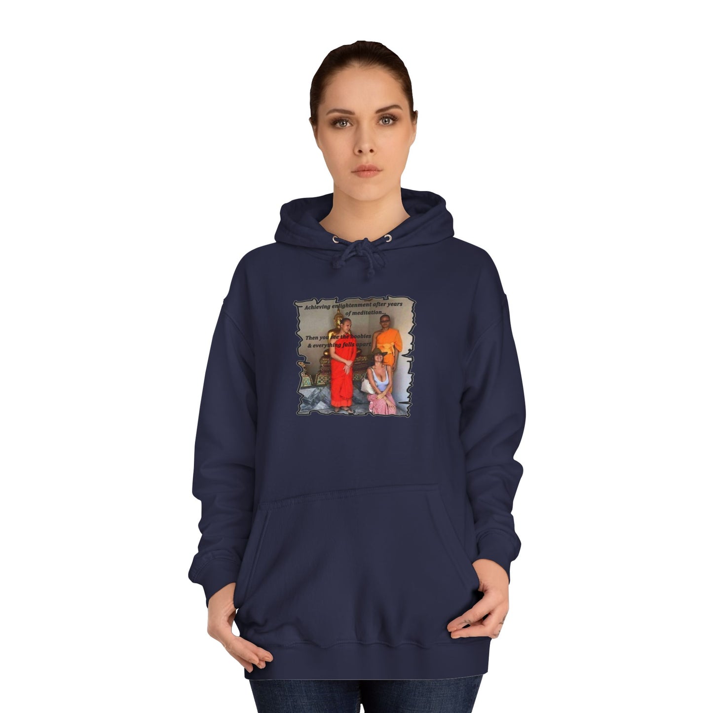 Get Yours Now -- Cheeky Buddhist Humorous Meditation Temptation and Enlightenment (Hoodie - Cozy and Durable)