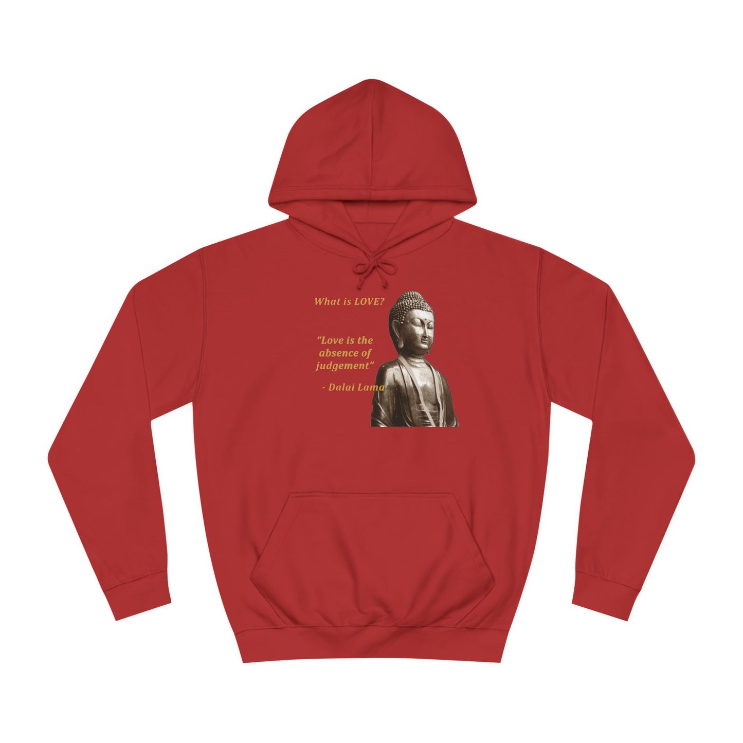 Get Yours Now -- Love is the absence of jugement (Hoodie - Cozy and Durable)