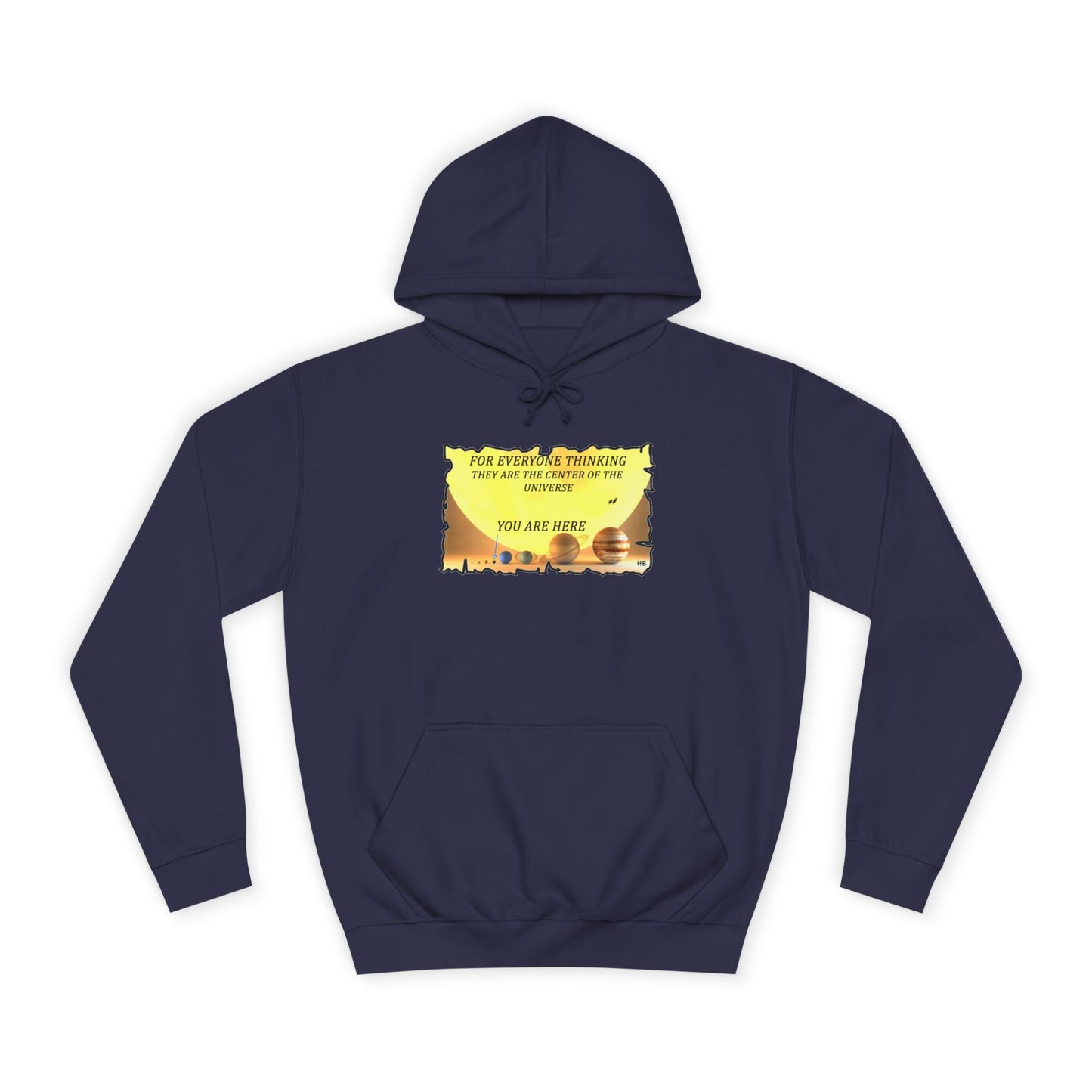 Get Yours Now -- Center of the Universe Reality Check using Galactic Humor 2 (Hoodie - Cozy and Durable)