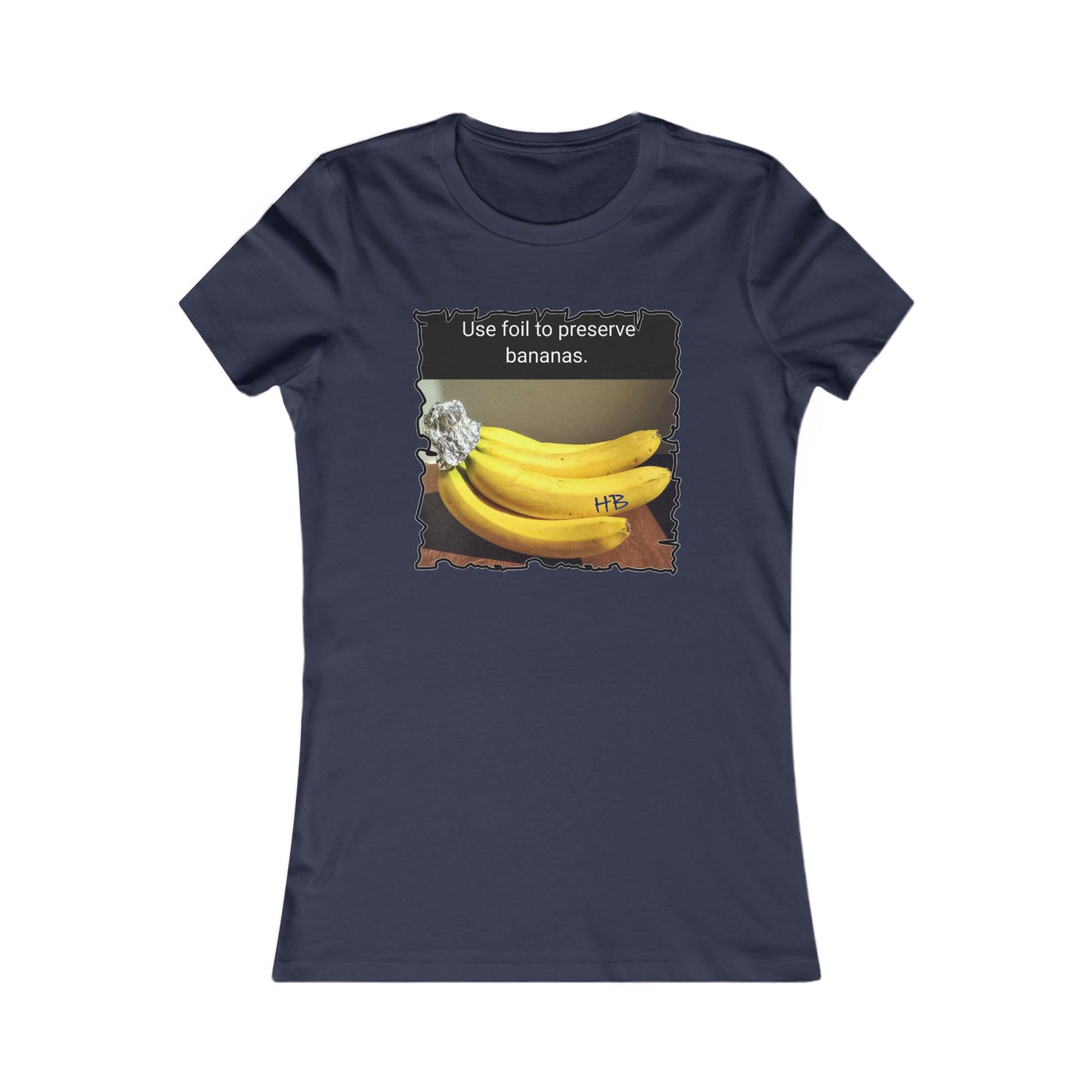 Use foil to preserve a banana (Women - Premium Cotton Tee)