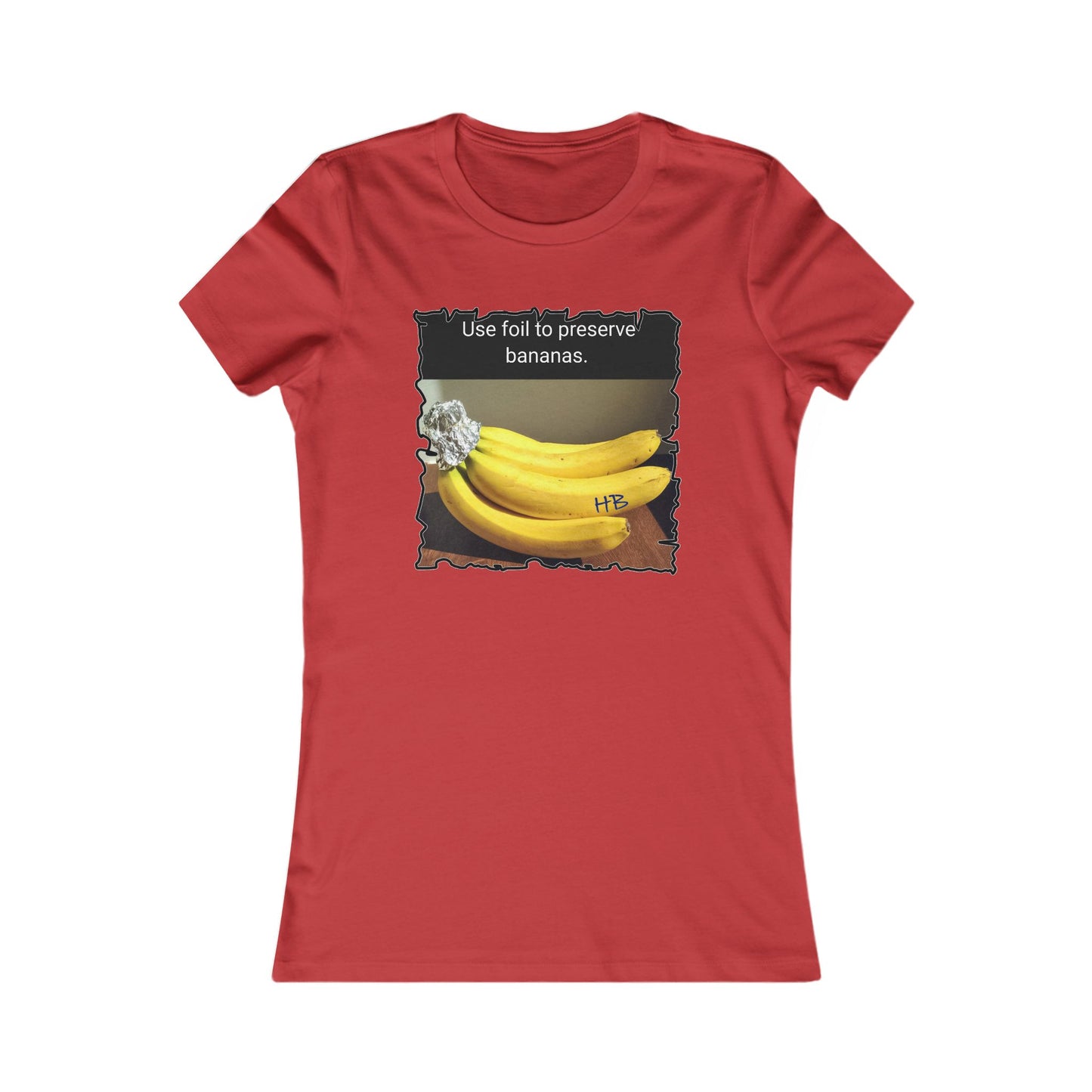 Use foil to preserve a banana (Women - Premium Cotton Tee)