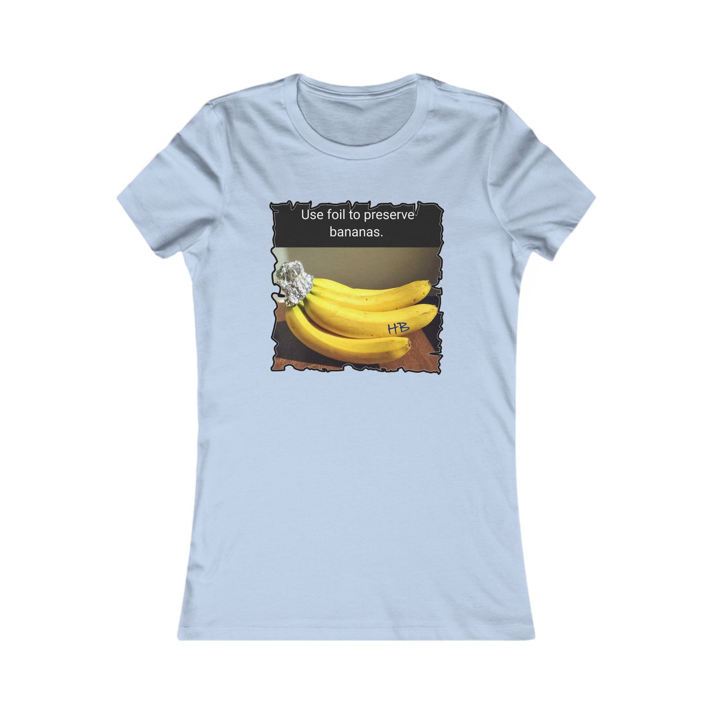 Use foil to preserve a banana (Women - Premium Cotton Tee)
