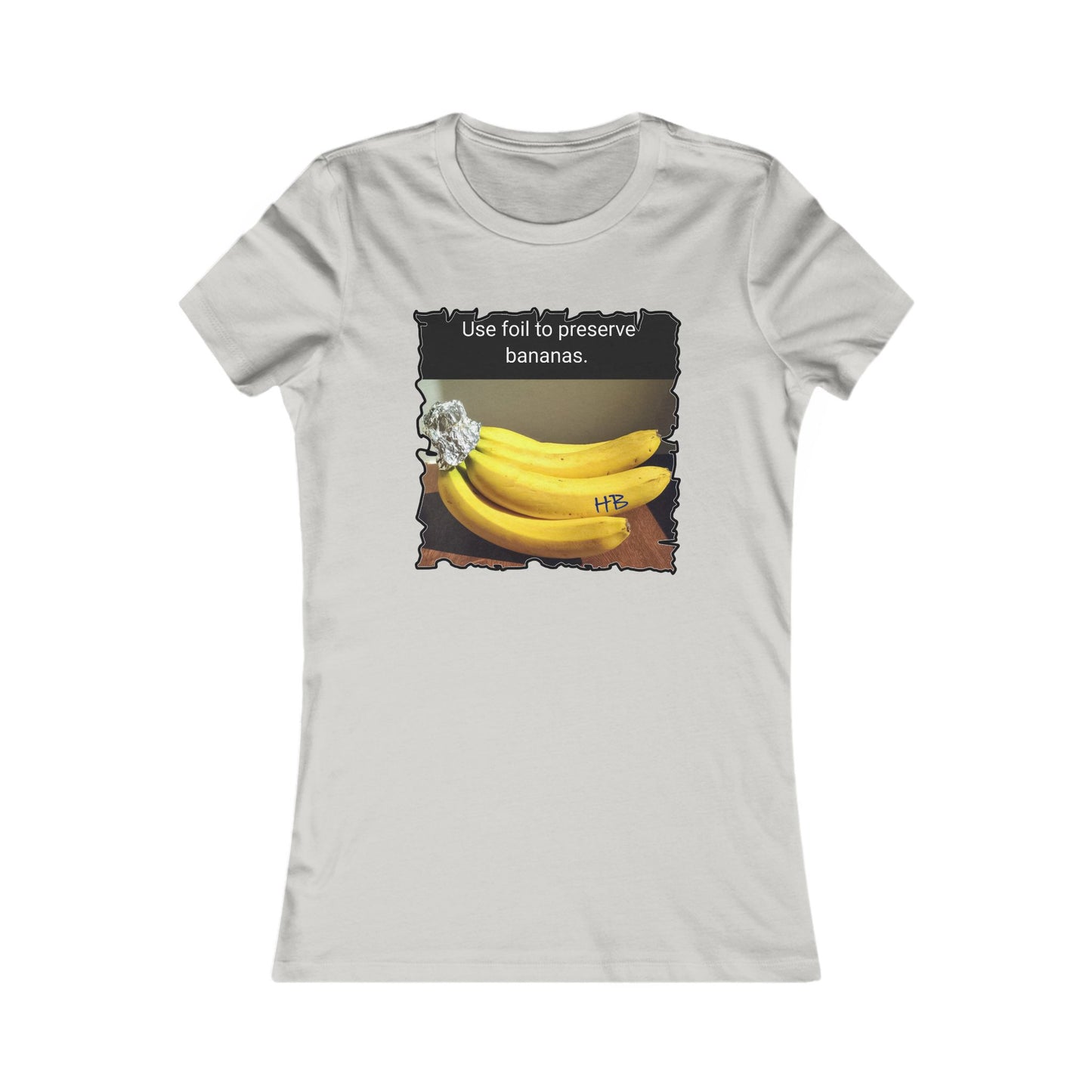 Use foil to preserve a banana (Women - Premium Cotton Tee)