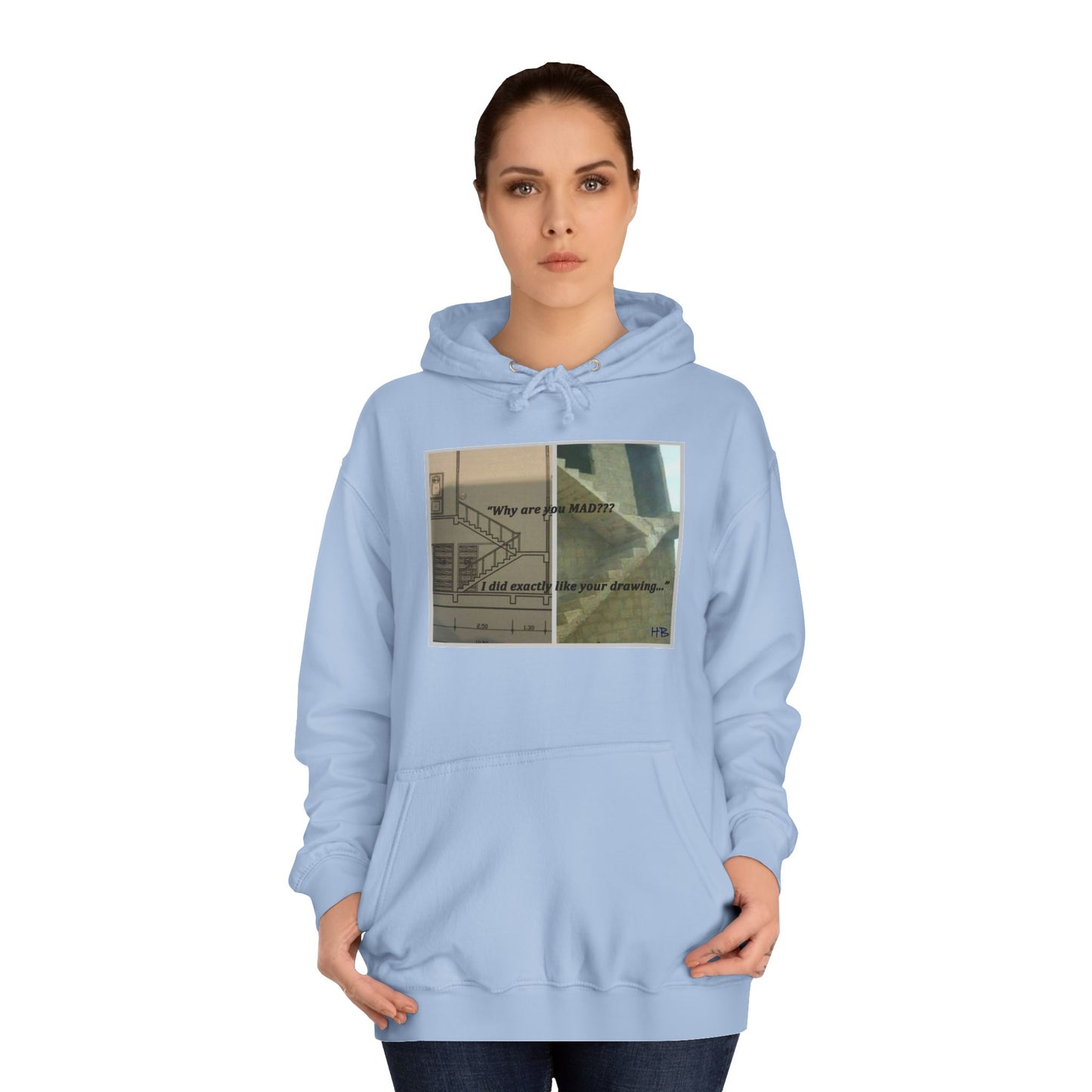 Get Yours Now -- Comical Architectural Irony Stairs Sketch (Hoodie - Cozy and Durable)