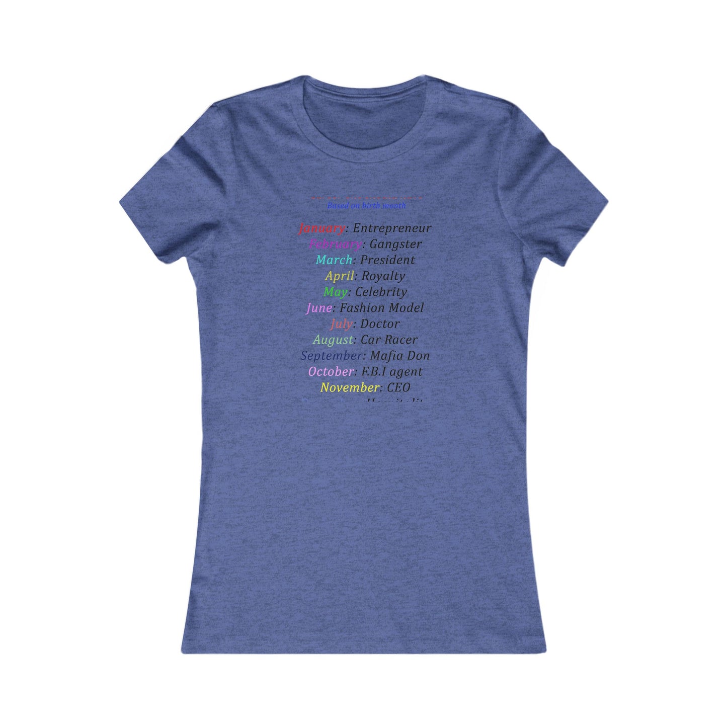Birth Month Career Pride (Women - Premium Cotton Tee)