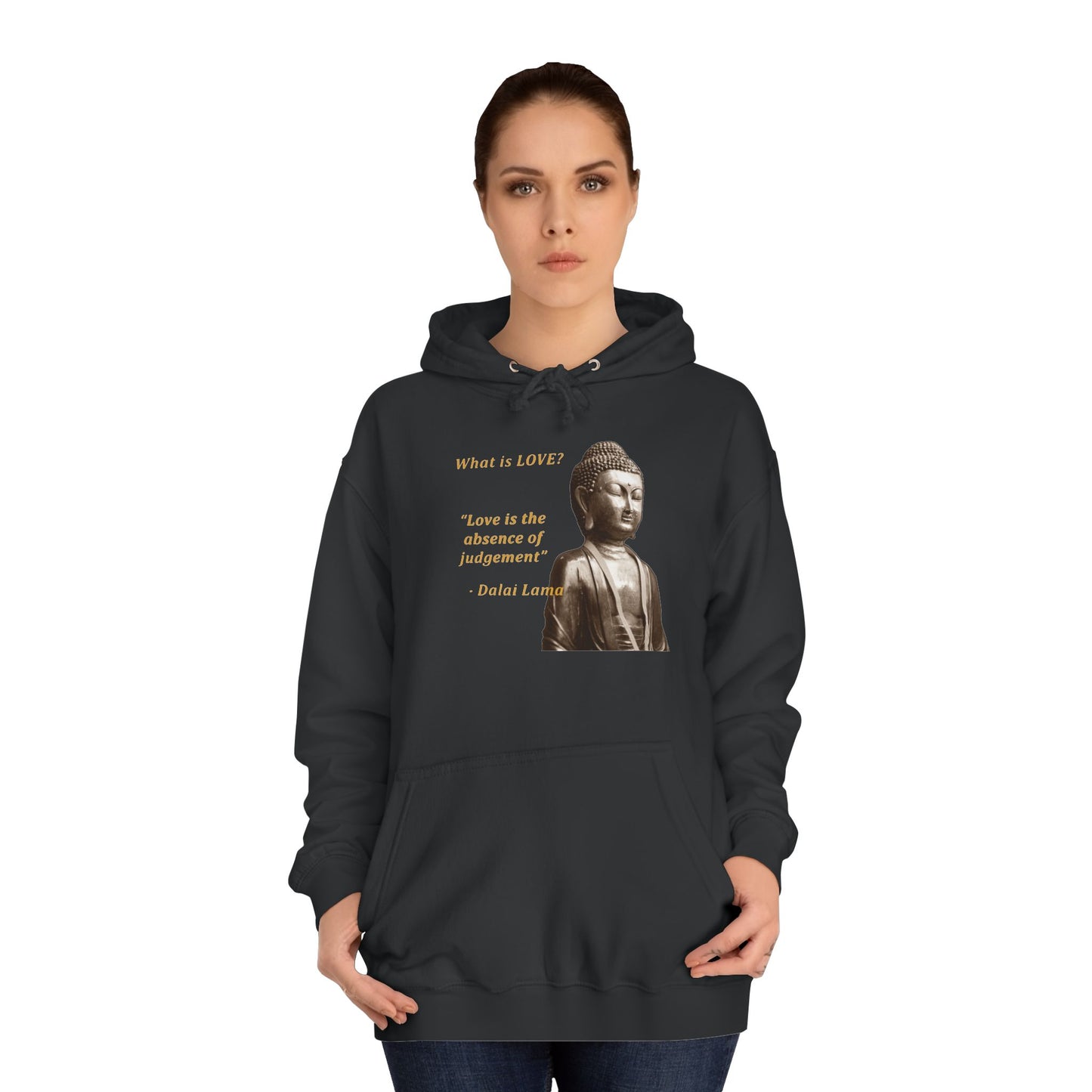 Get Yours Now -- Love is the absence of jugement (Hoodie - Cozy and Durable)