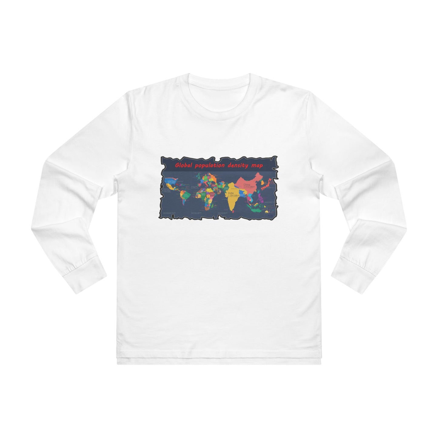 Get Yours Now -- Global density world population (Men's Base Longsleeve Tee - All-Season Wear)