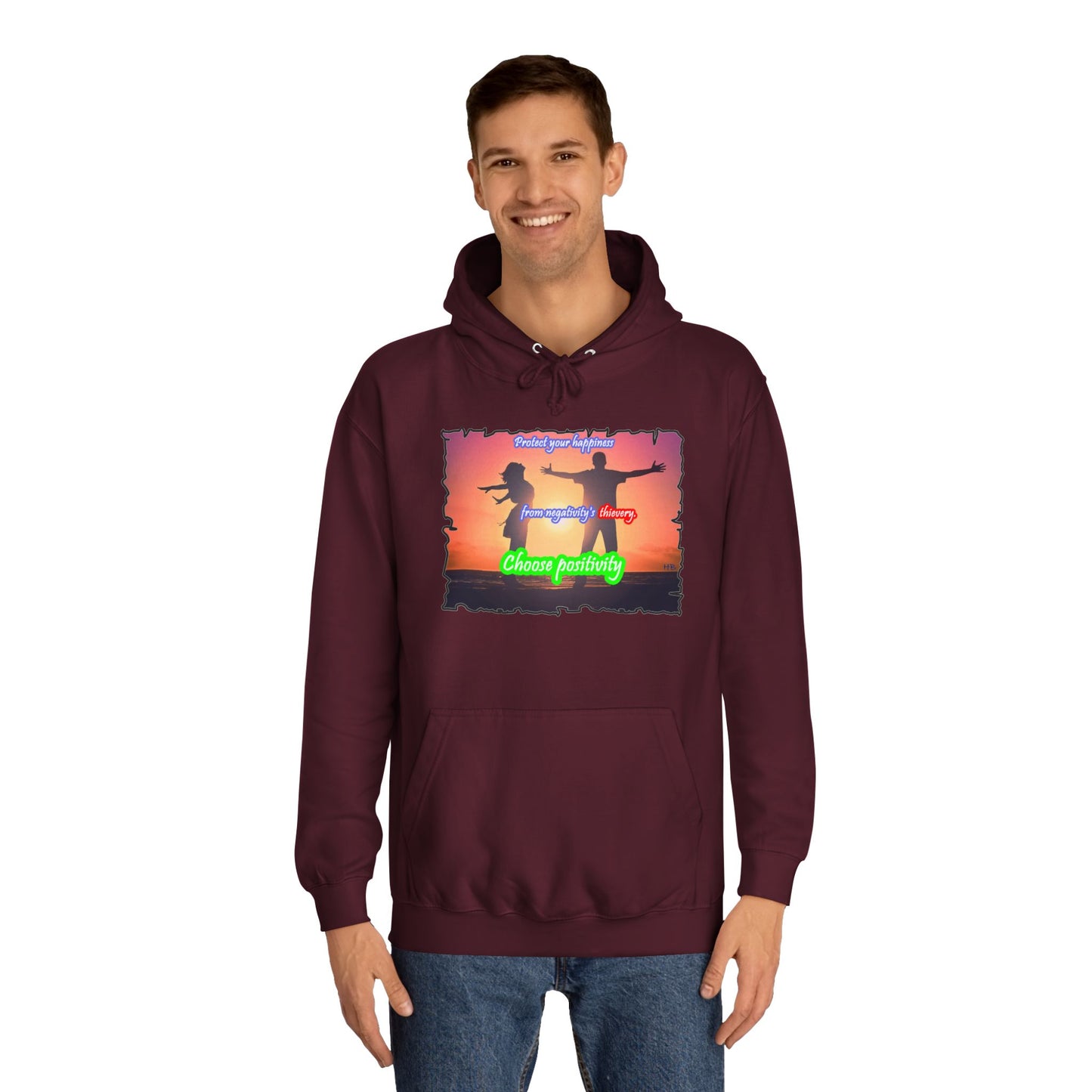 Get Yours Now -- Choose positivity from negativity's thievery (Hoodie - Cozy and Durable)