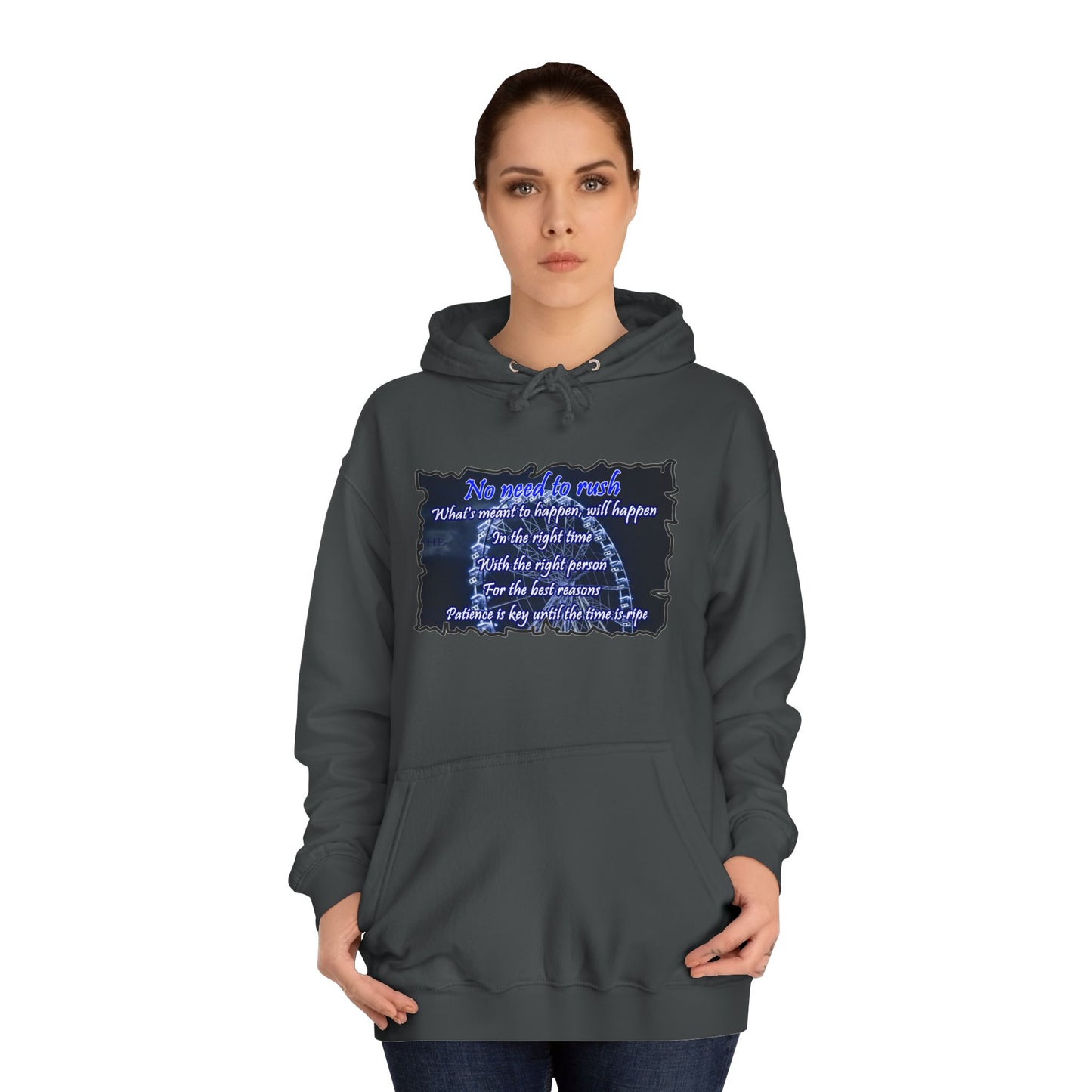 Get Yours Now -- No need to rush (Hoodie - Cozy and Durable)