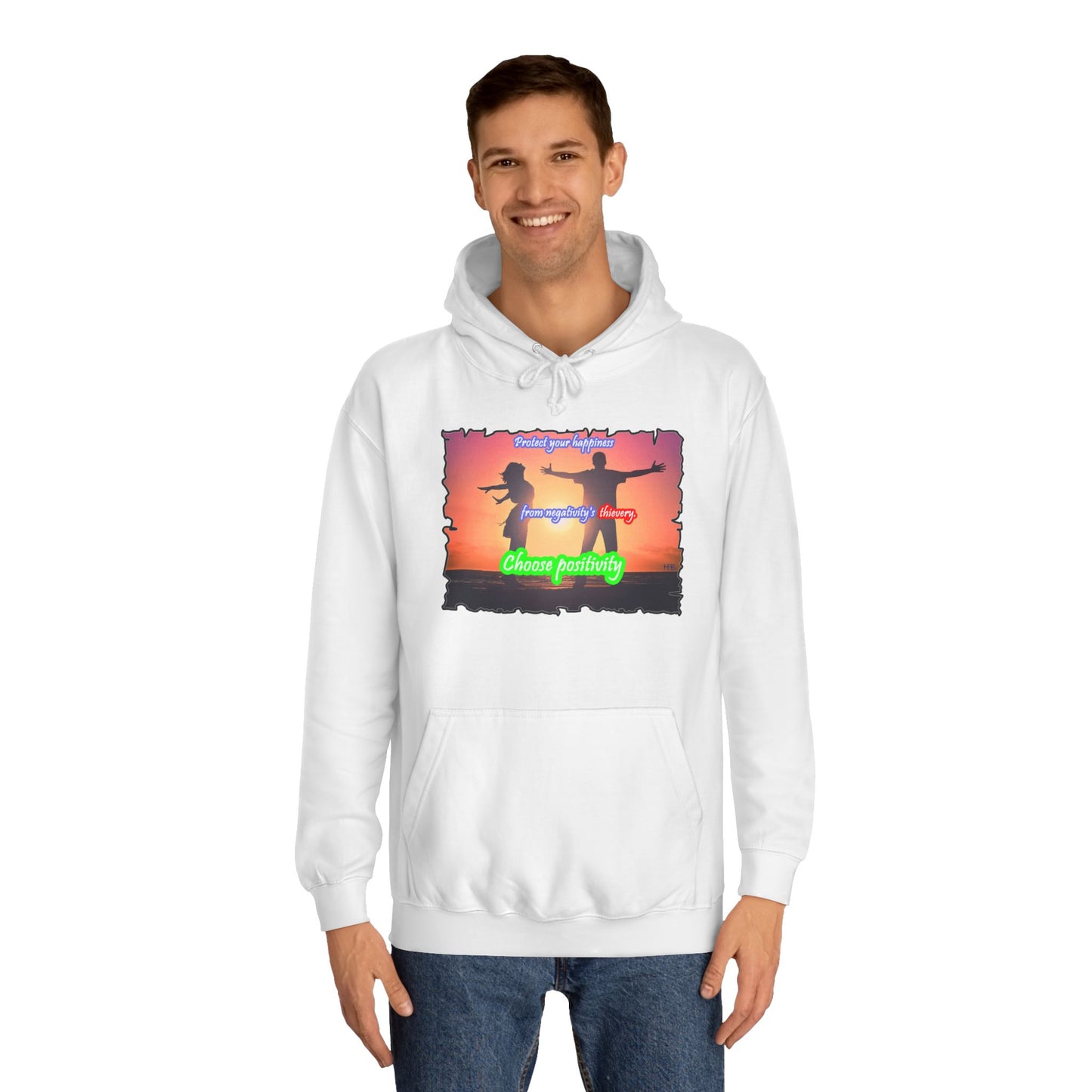 Get Yours Now -- Choose positivity from negativity's thievery (Hoodie - Cozy and Durable)