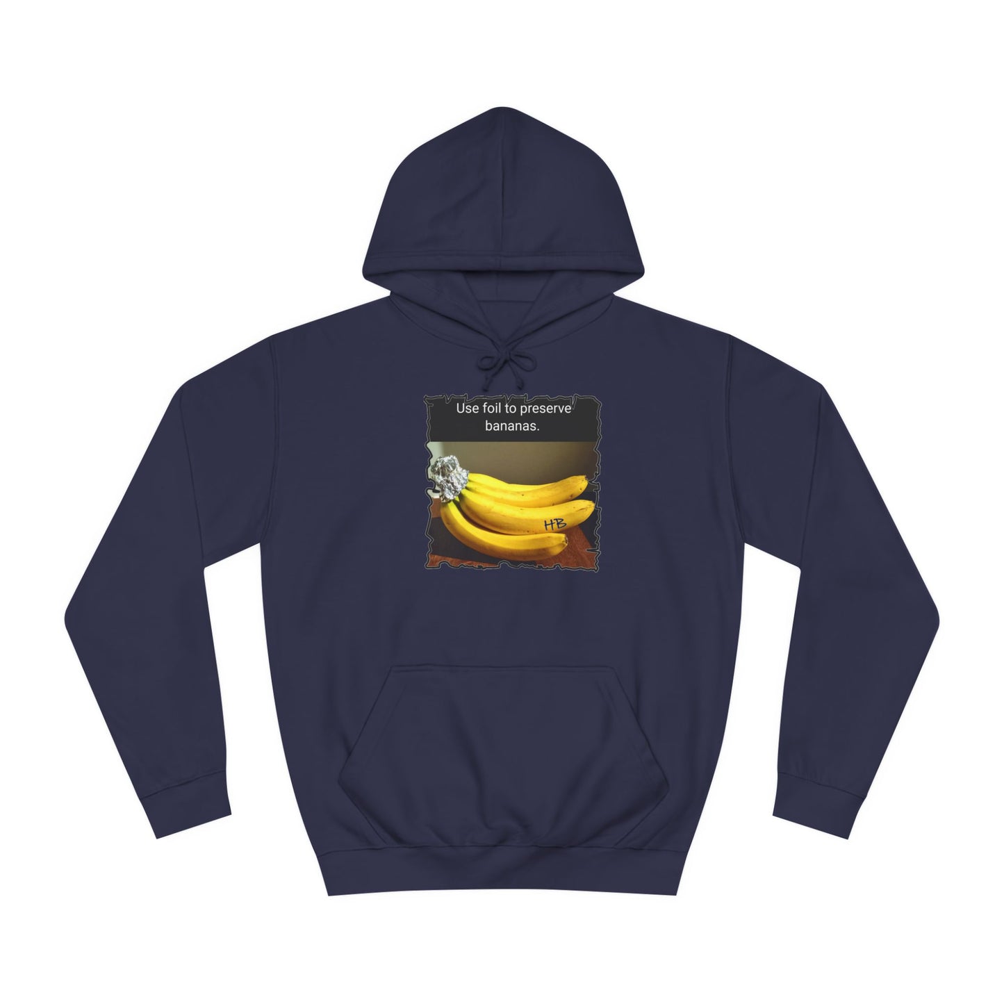 Use foil to preserve a banana (Hoodie - Cozy and Durable)
