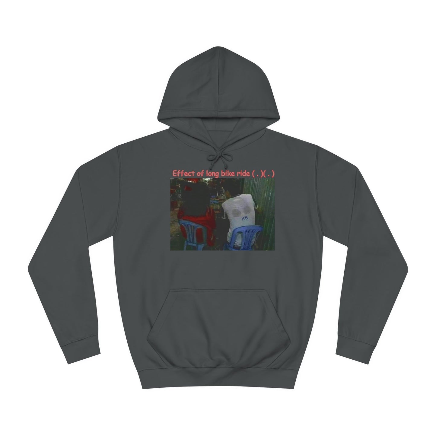 Get Yours Now -- Effect of long bike ride ( . )( . ) (Hoodie - Cozy and Durable)