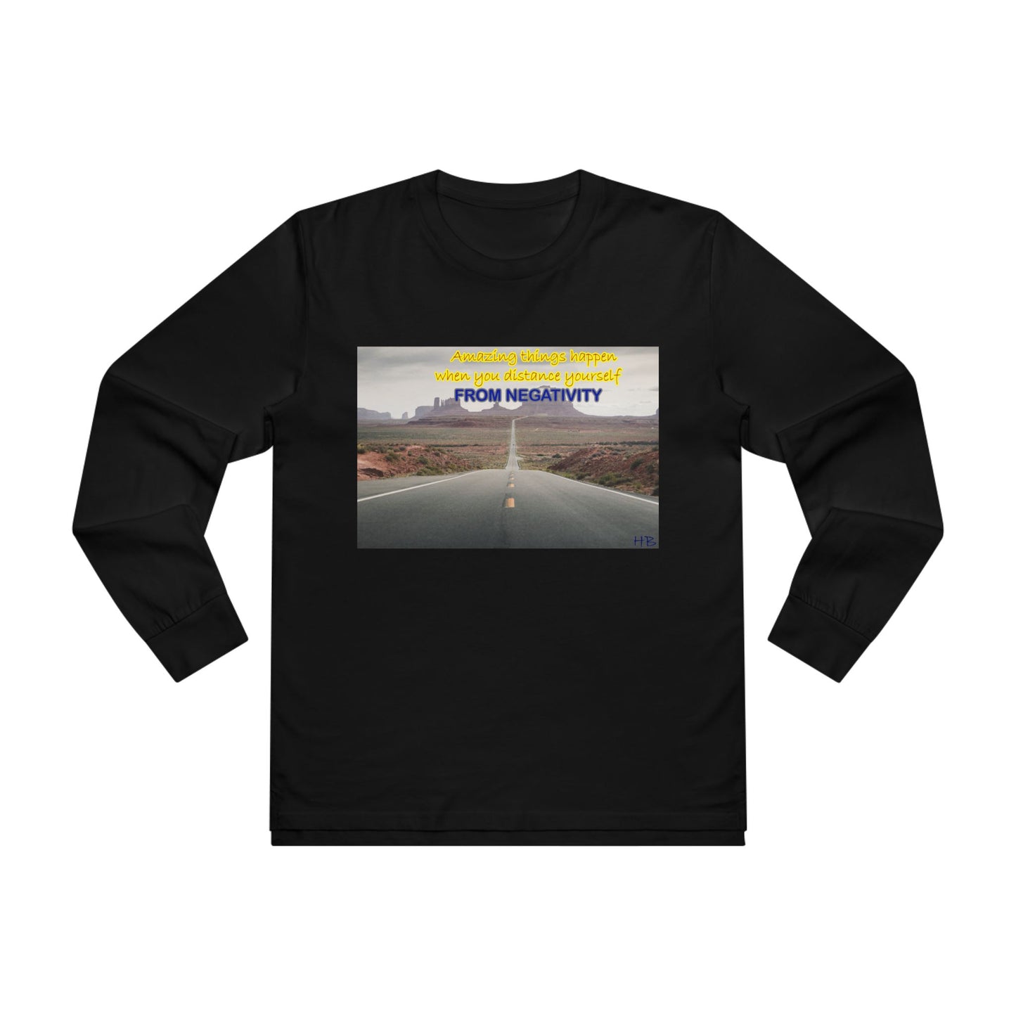 Amazing Things Happen when Distancing from Negativity (Men's Base Longsleeve Tee - All-Season Wear)