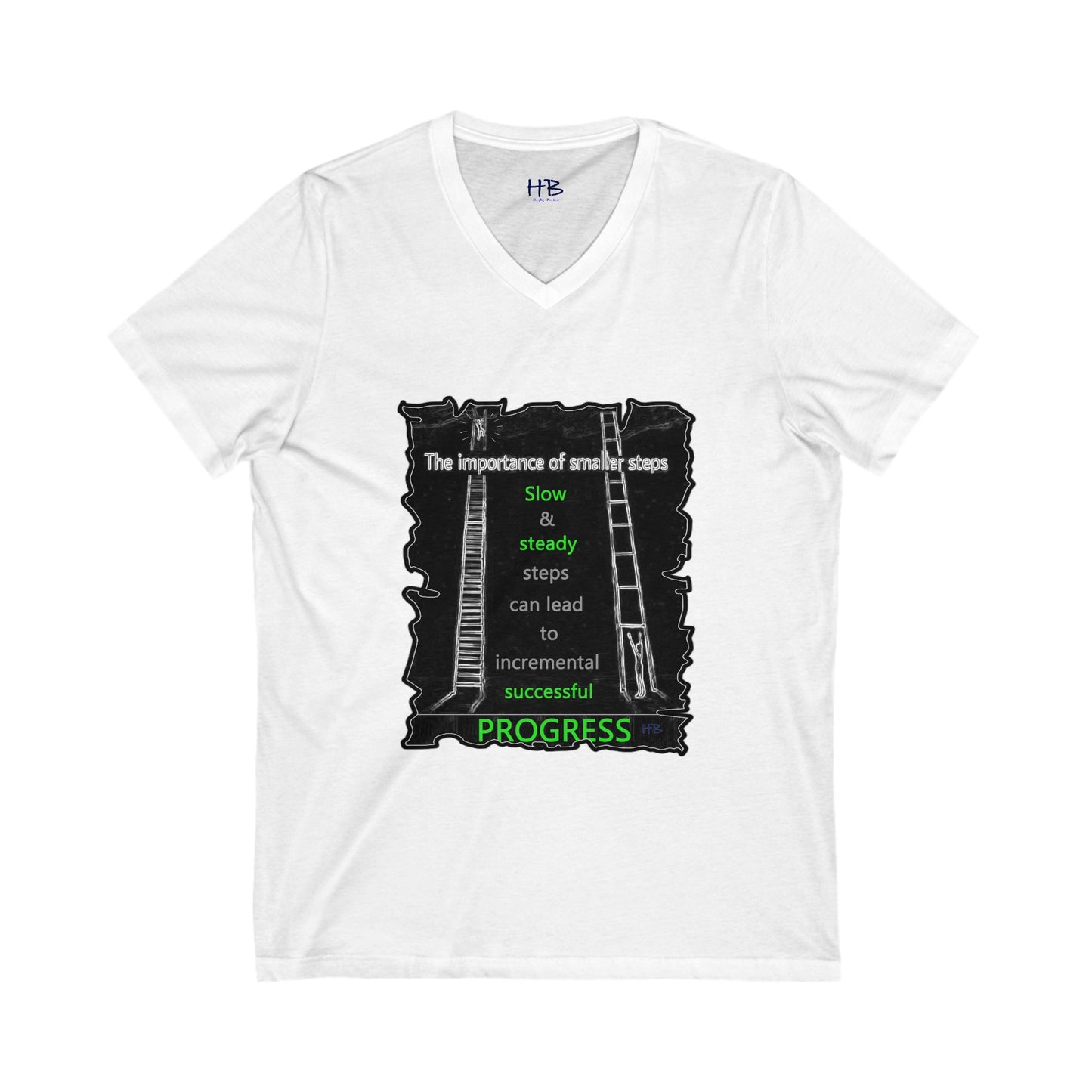 importance of Slow & Steady Incremental Progress (Unisex Jersey Short Sleeve V-neck - Comfortable Everyday Wear)