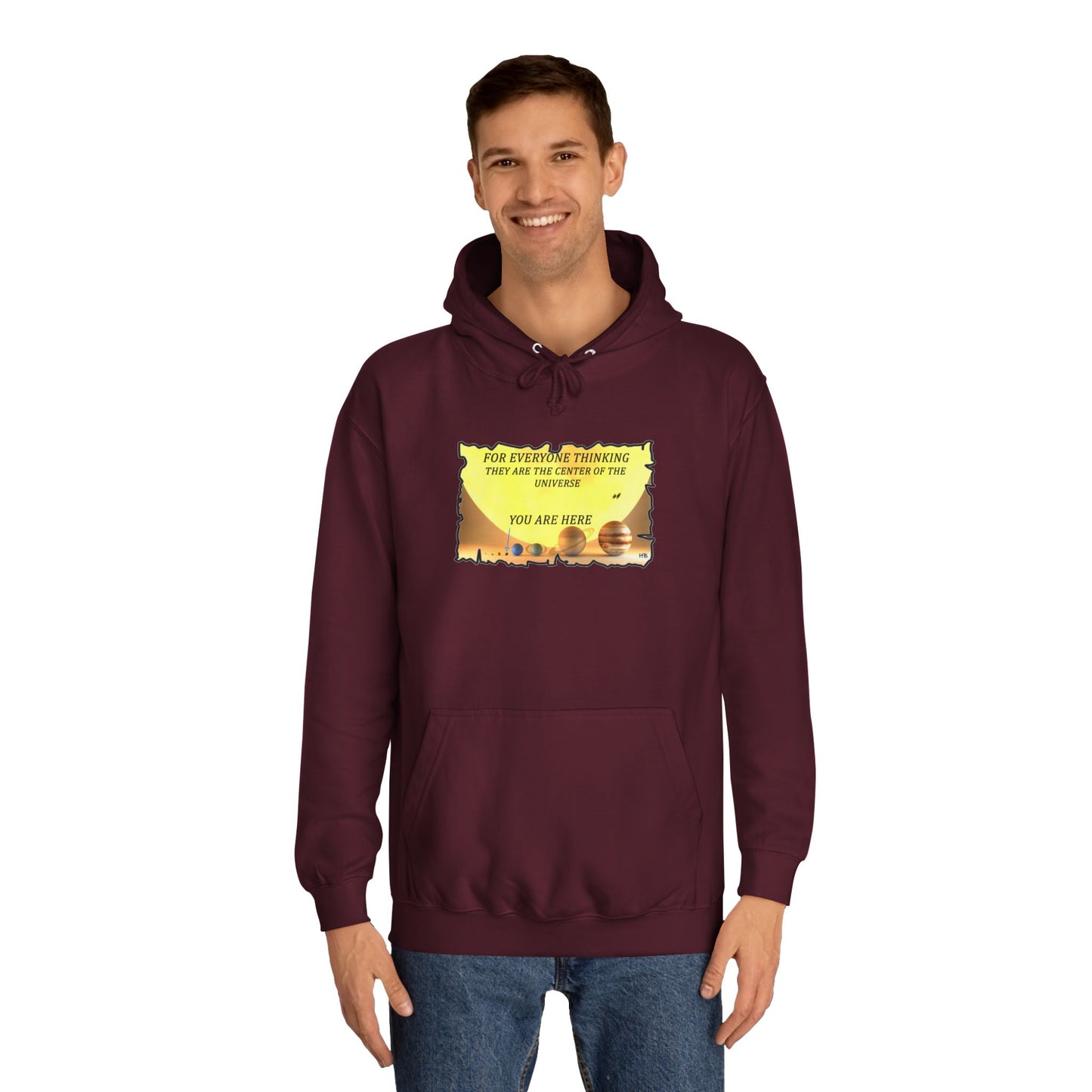 Get Yours Now -- Center of the Universe Reality Check using Galactic Humor 2 (Hoodie - Cozy and Durable)
