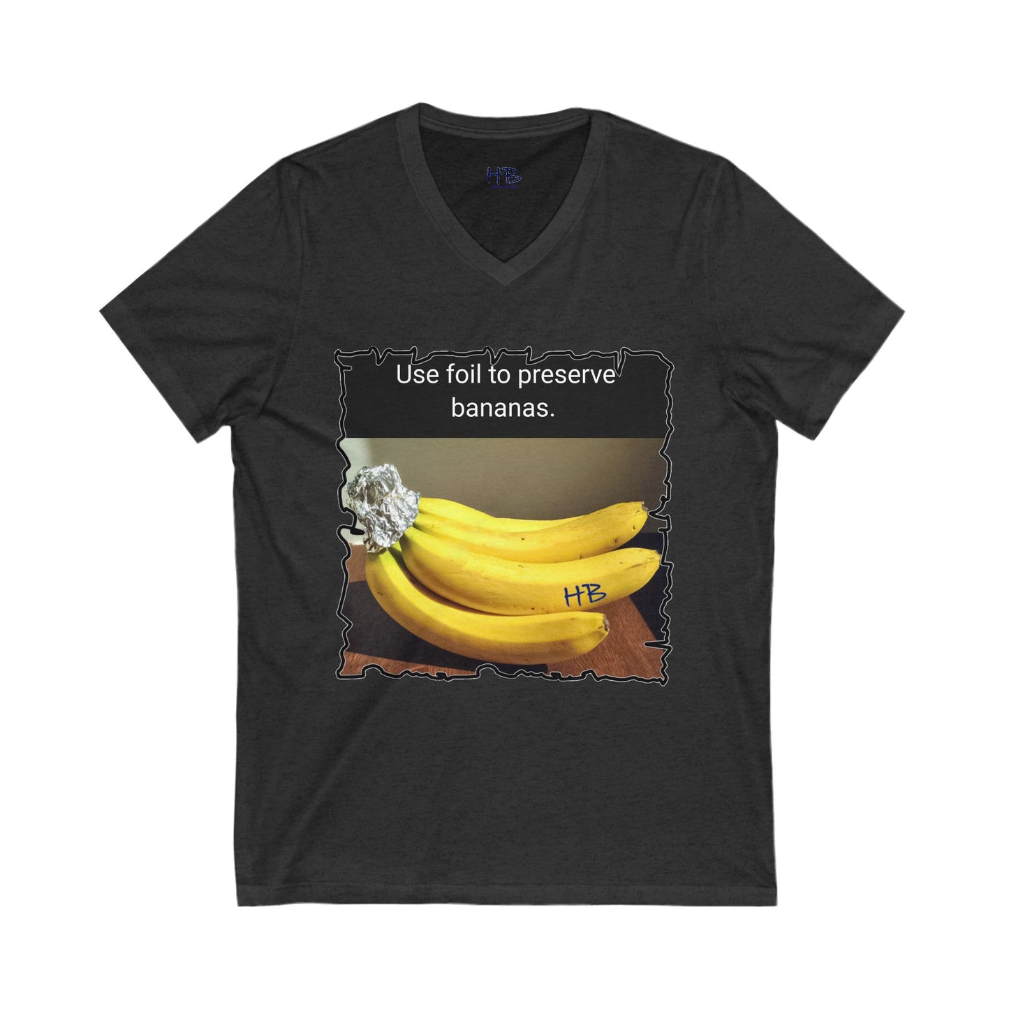 Use foil to preserve a banana (Unisex Jersey Short Sleeve V-neck - Comfortable Everyday Wear)