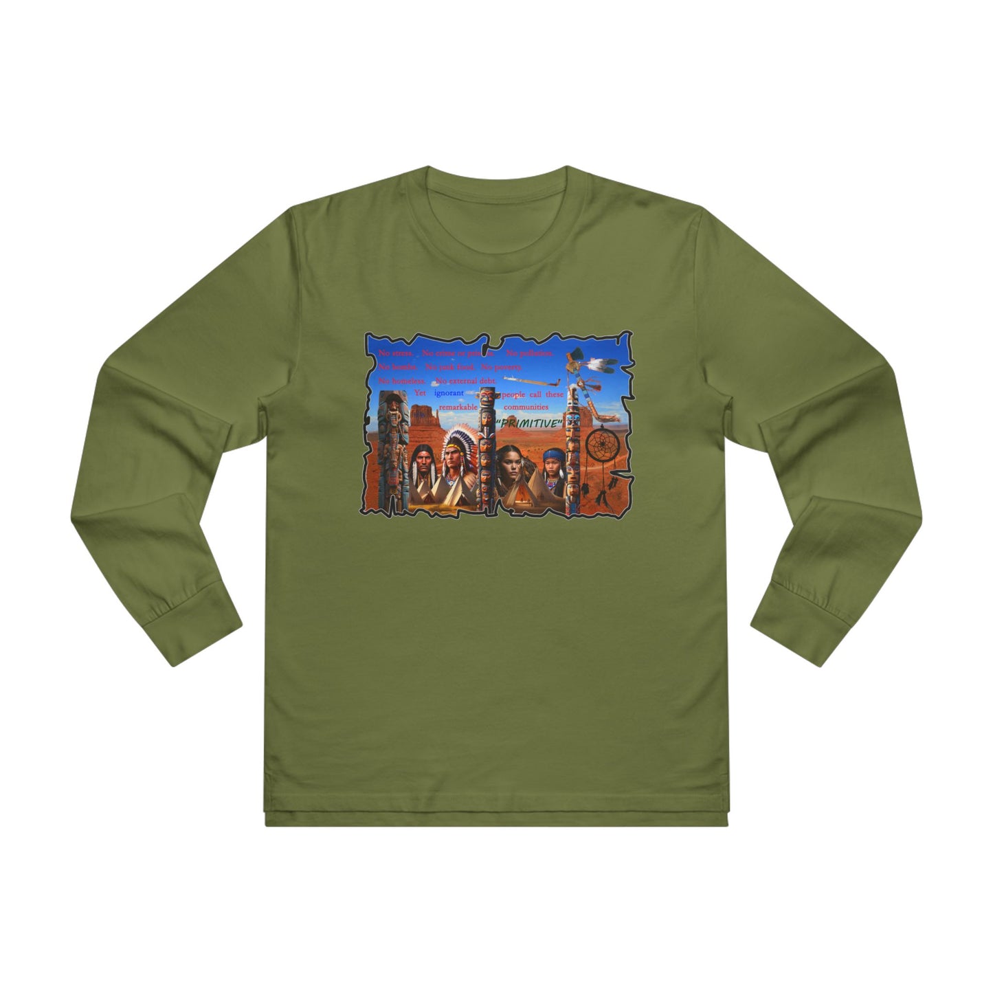 Get Yours Now -- Native Indians (Men's Base Longsleeve Tee - All-Season Wear)