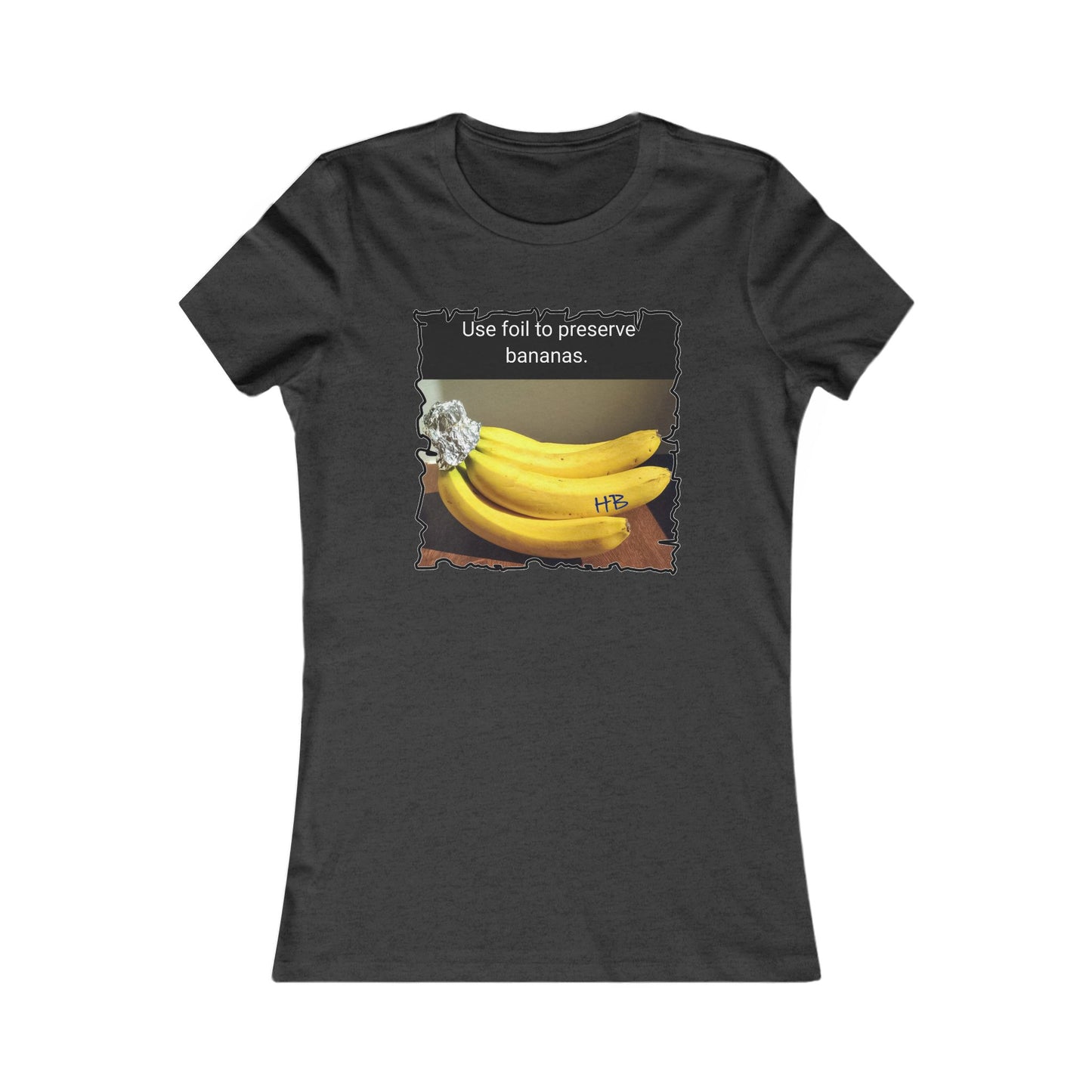 Use foil to preserve a banana (Women - Premium Cotton Tee)