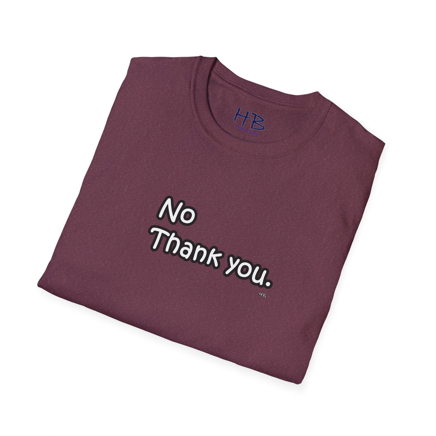 Boundaries Asserted: The 'No Thank You' Empowerment Tee Shirt