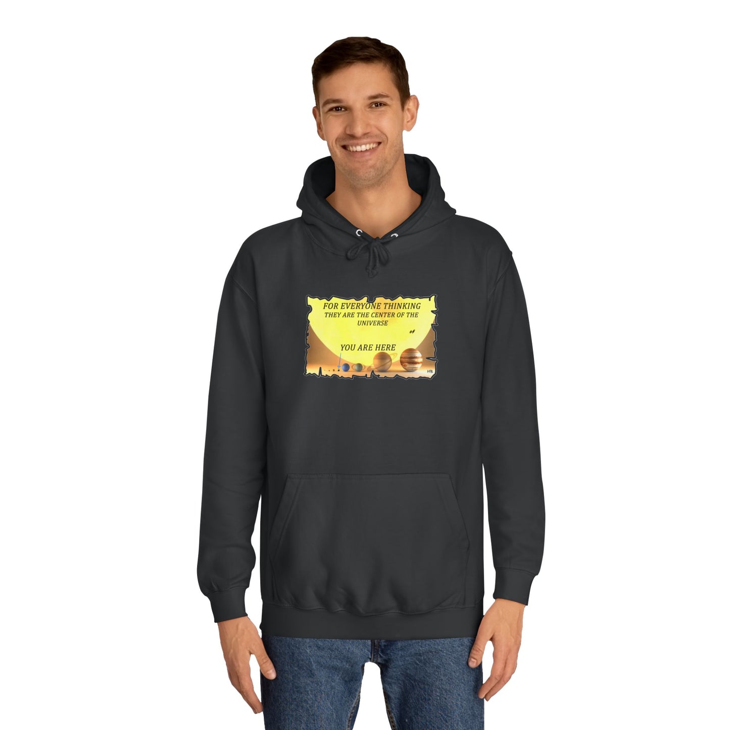 Get Yours Now -- Center of the Universe Reality Check using Galactic Humor 2 (Hoodie - Cozy and Durable)