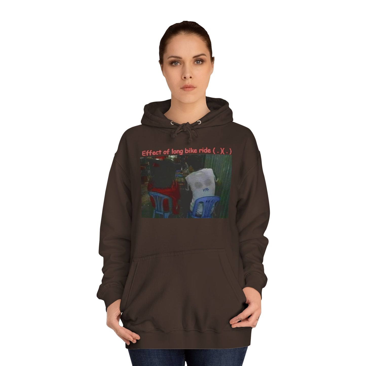 Get Yours Now -- Effect of long bike ride ( . )( . ) (Hoodie - Cozy and Durable)