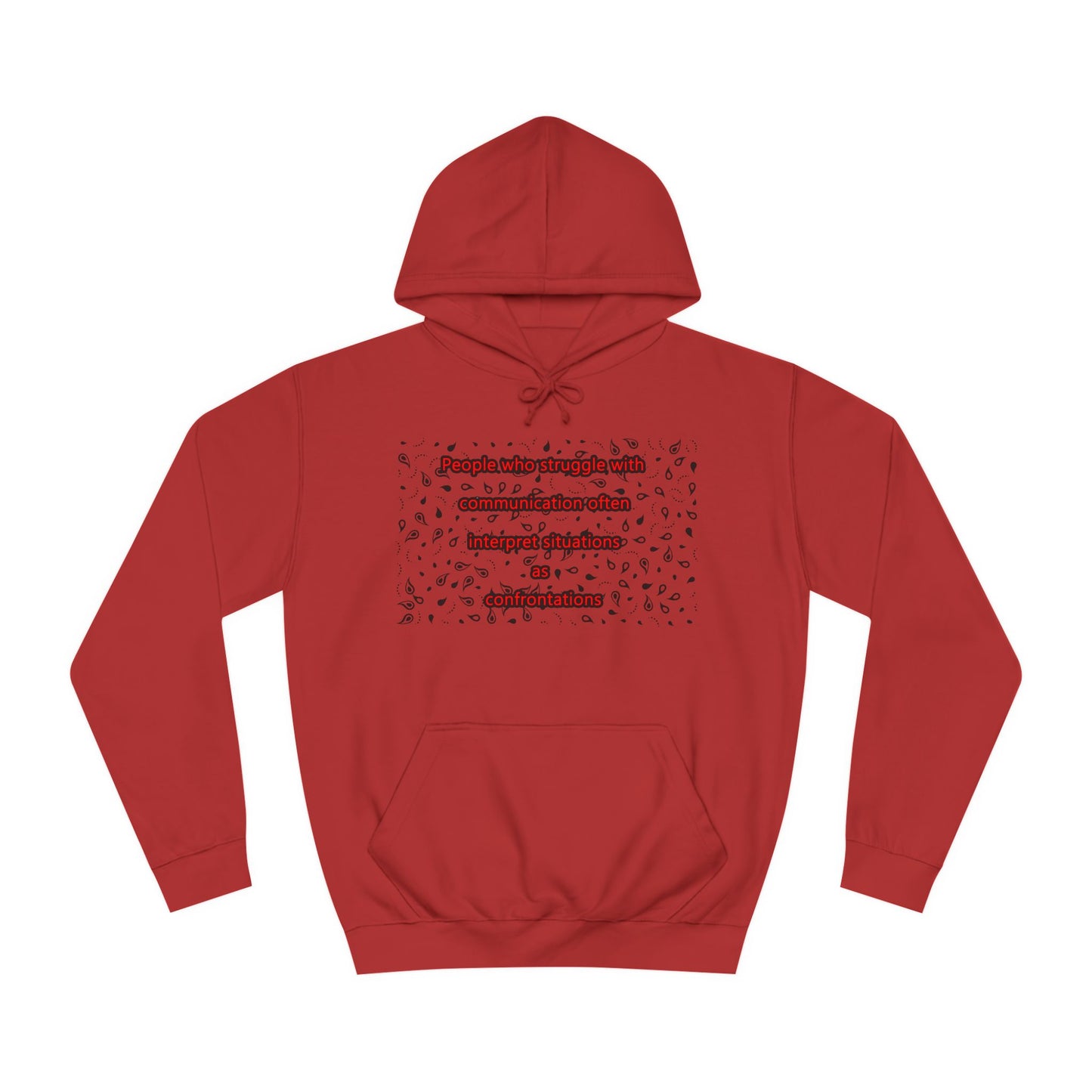 Get Yours Now -- Communication issues perceived as arguments (Hoodie - Cozy and Durable)
