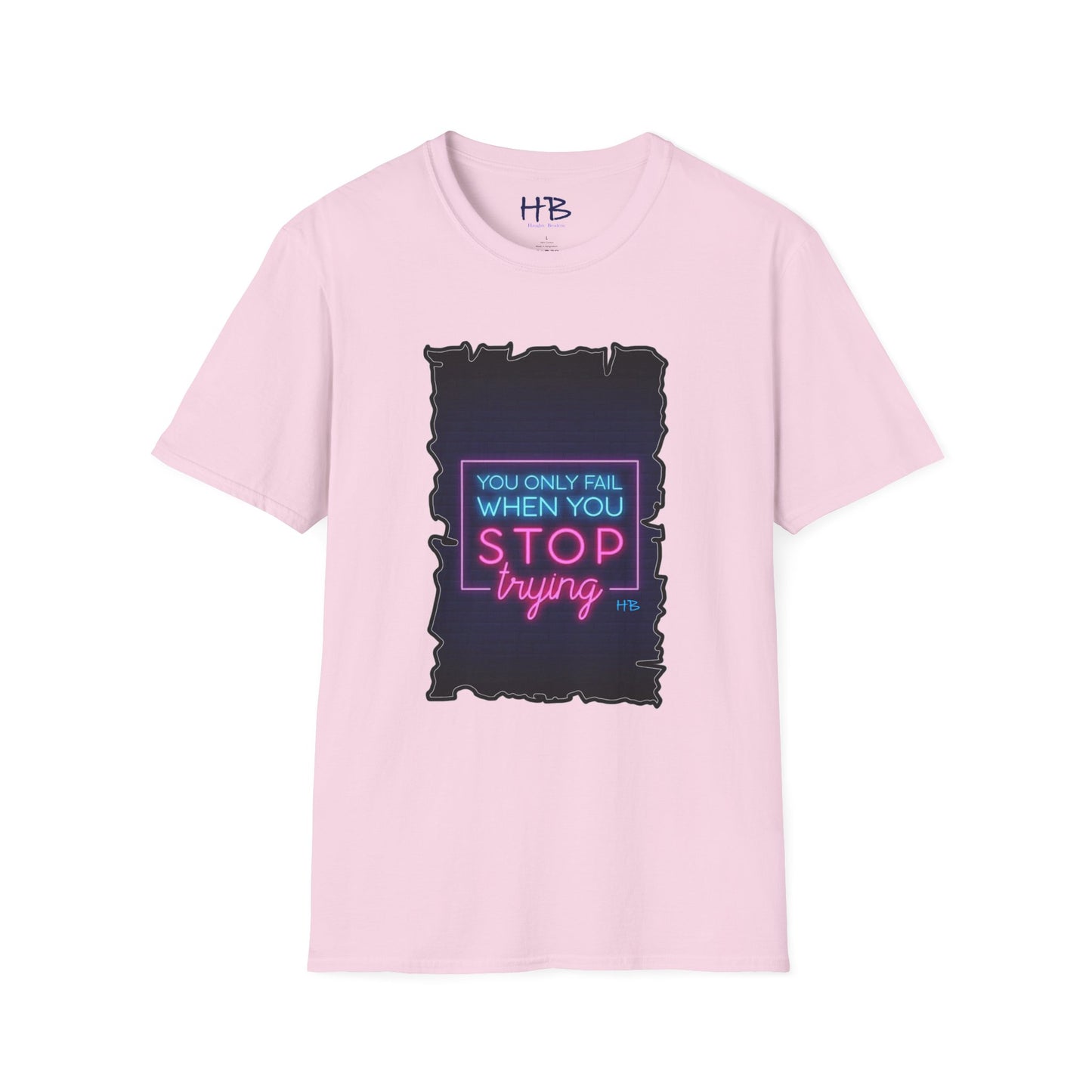 Brick Wall Brilliance with Unyielding Neon Resilience; Inspirational Resilience Revival You only fail when you STOP trying