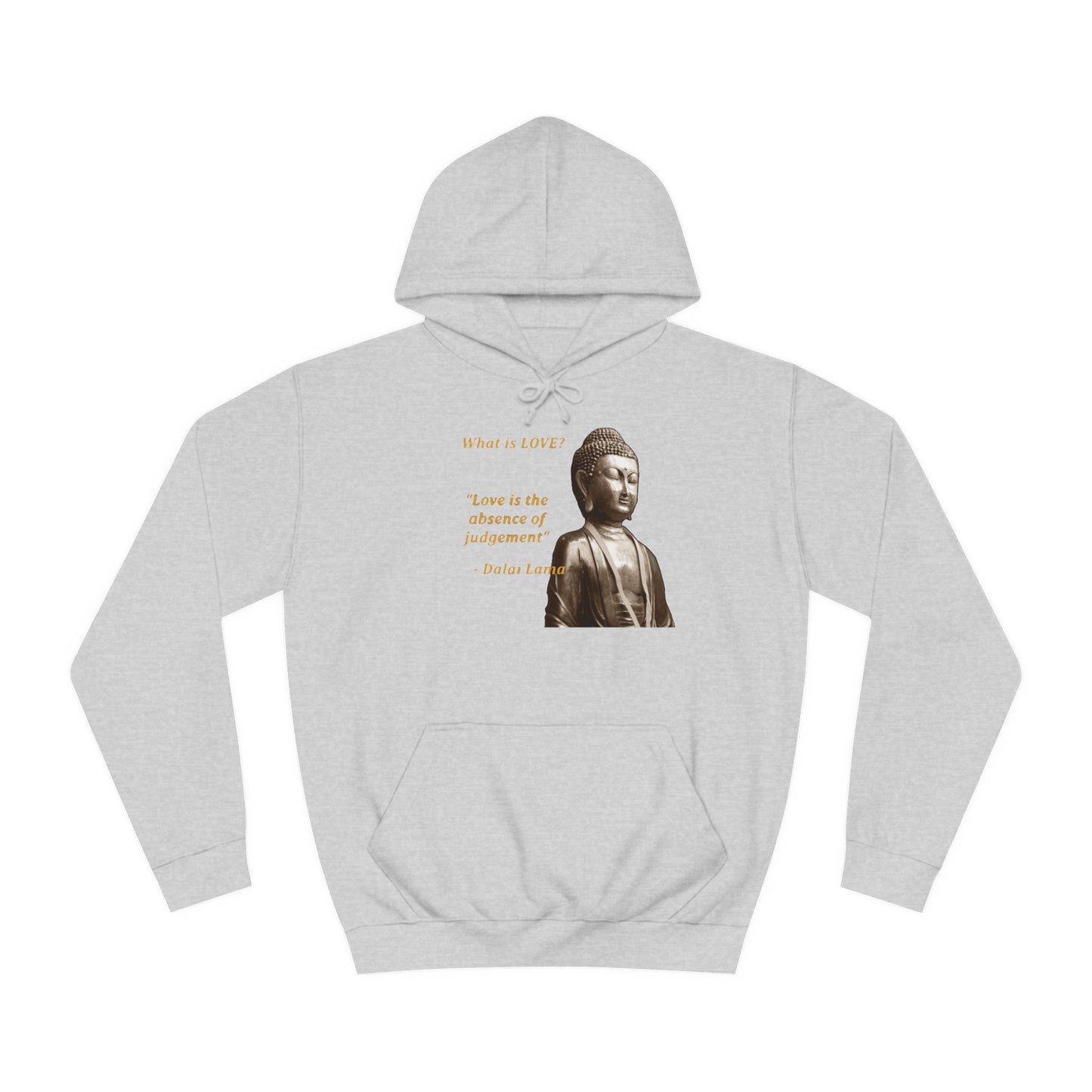 Get Yours Now -- Love is the absence of jugement (Hoodie - Cozy and Durable)