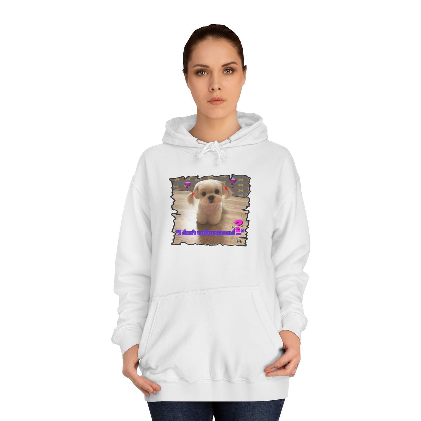 Baby Bichon Maltese with cluelessness innocent look "I don't undoustaaaand" (Hoodie - Cozy and Durable)