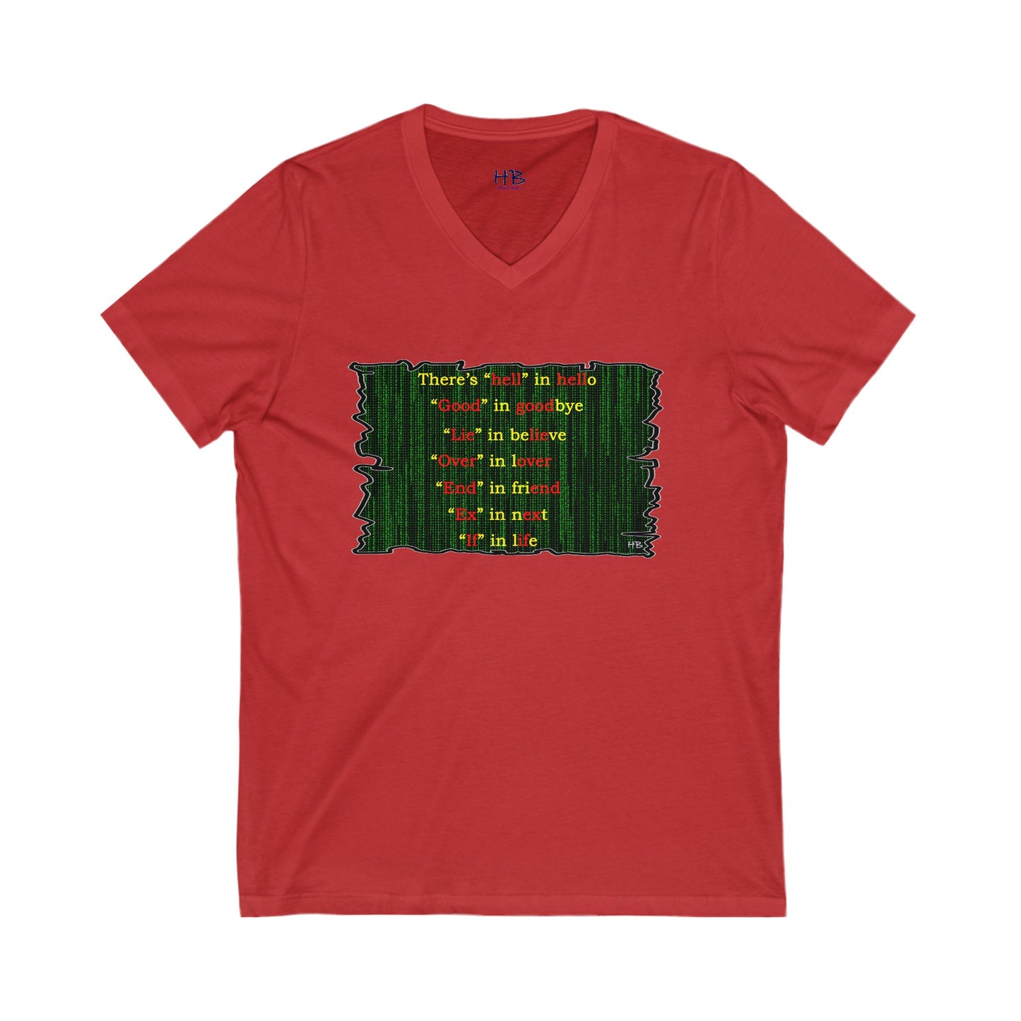 Different words which are spelled out to describe the opposite of it!! (Unisex Jersey Short Sleeve V-neck - Comfortable Everyday Wear)