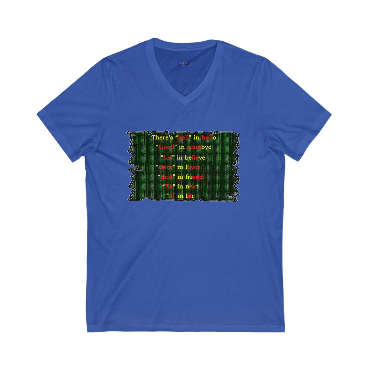 Different words which are spelled out to describe the opposite of it!! (Unisex Jersey Short Sleeve V-neck - Comfortable Everyday Wear)